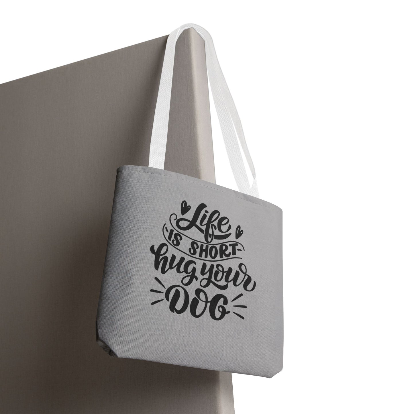 Cute Dog Lover Tote Bag - Life is Short, Hug Your Dog | Pet Owner Gift, Dog Mom Tote, Inspirational Eco-Friendly Bag