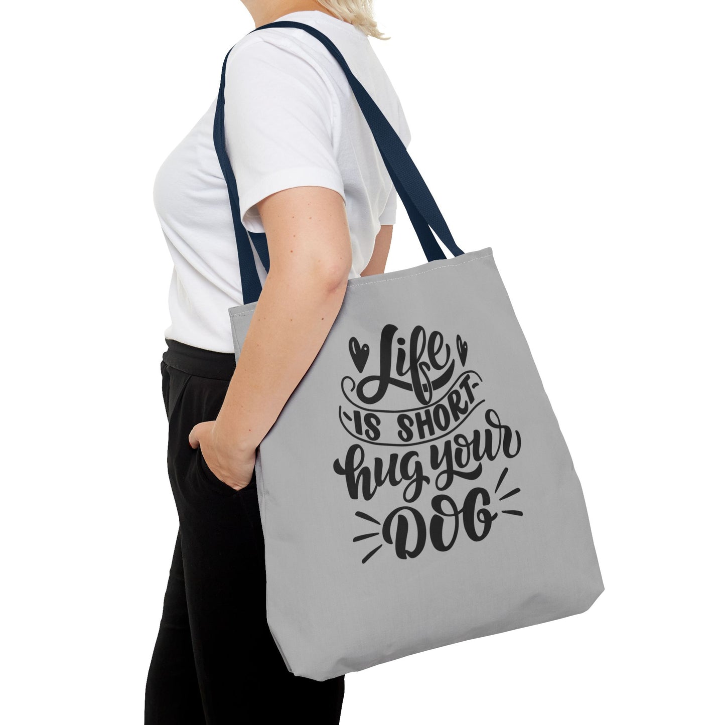 Cute Dog Lover Tote Bag - Life is Short, Hug Your Dog | Pet Owner Gift, Dog Mom Tote, Inspirational Eco-Friendly Bag
