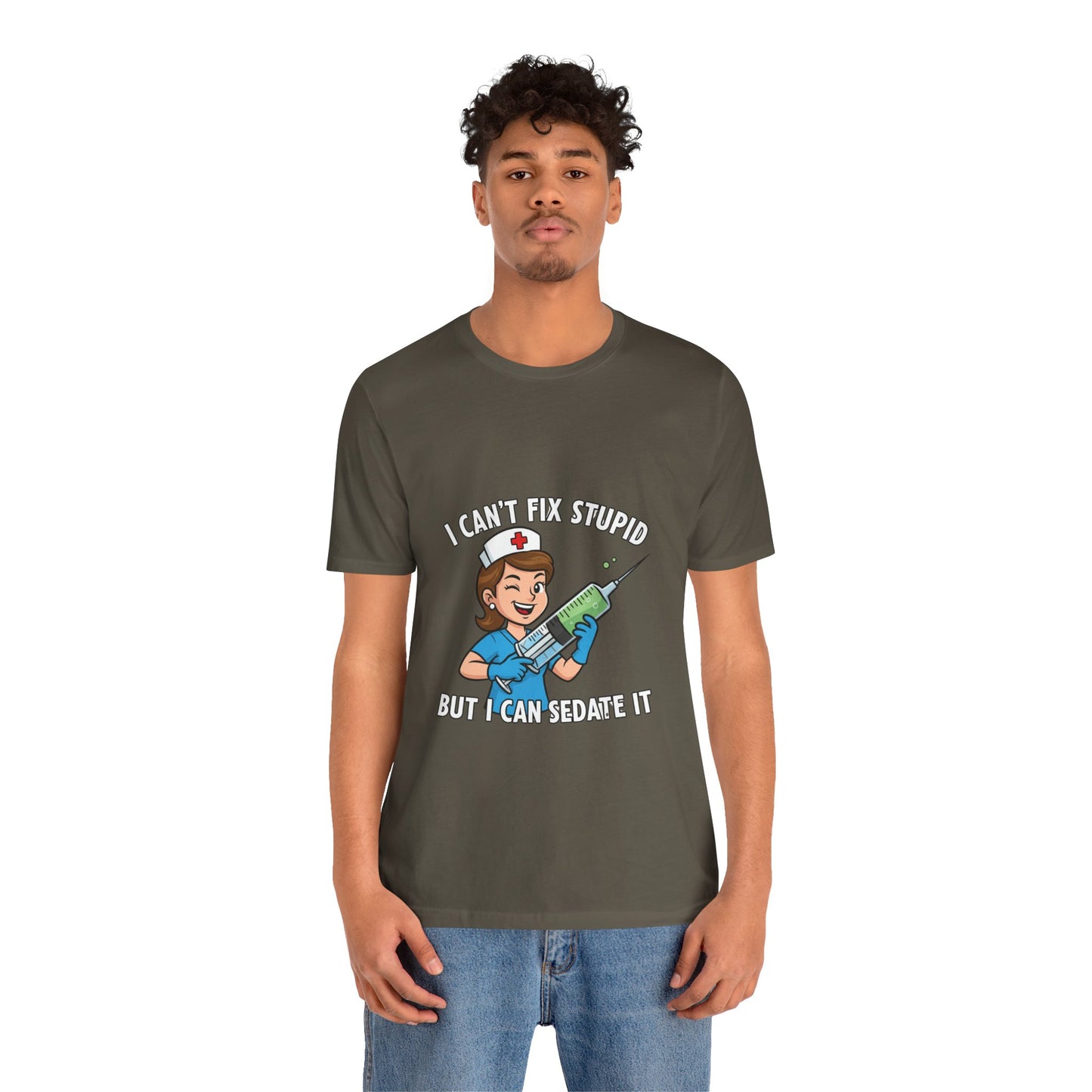 Funny Nurse Tee, I Can't Fix Stupid Shirt, Gift for Nurses, Medical Humor T-Shirt, Healthcare Apparel, Nursing Student Gift
