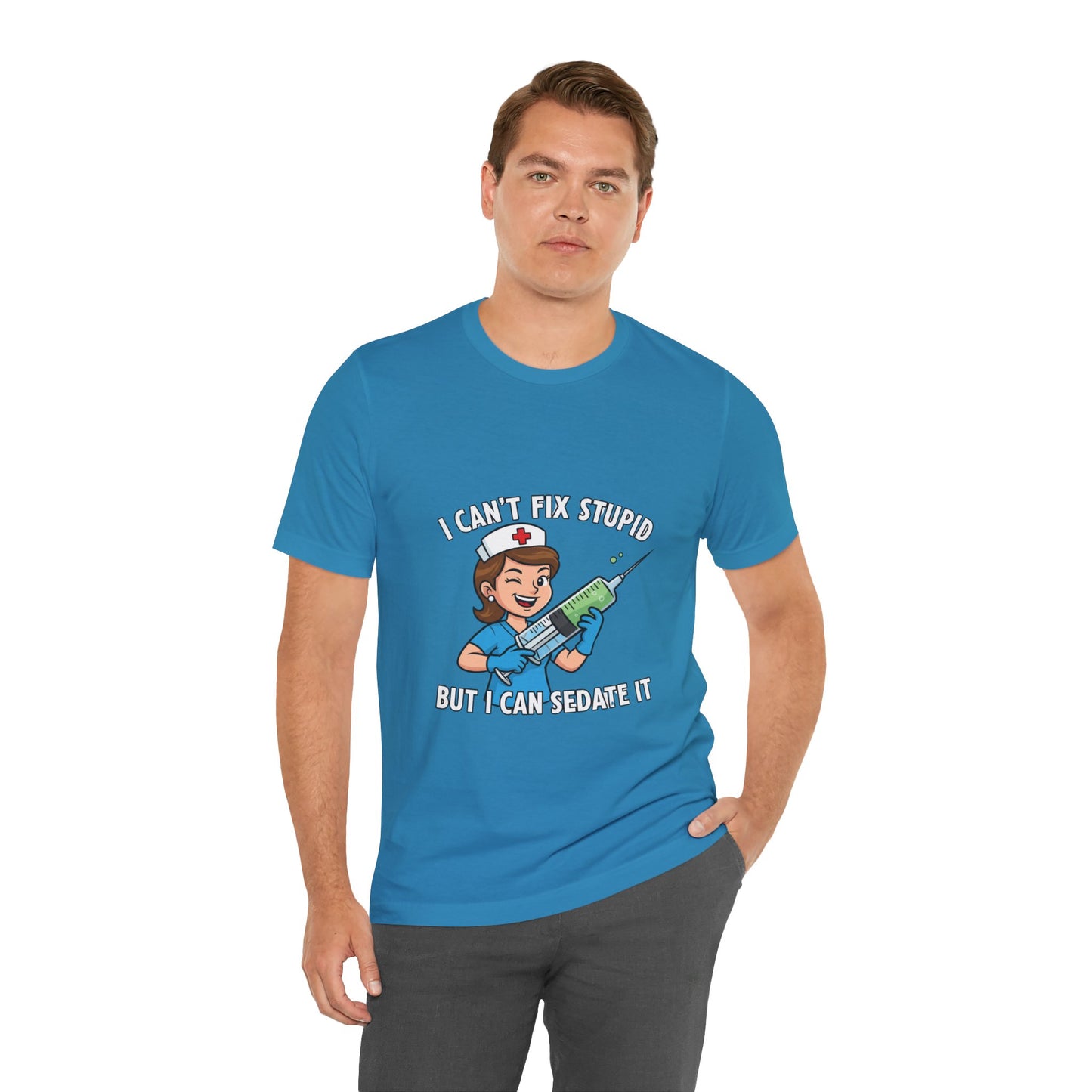 Funny Nurse Tee, I Can't Fix Stupid Shirt, Gift for Nurses, Medical Humor T-Shirt, Healthcare Apparel, Nursing Student Gift