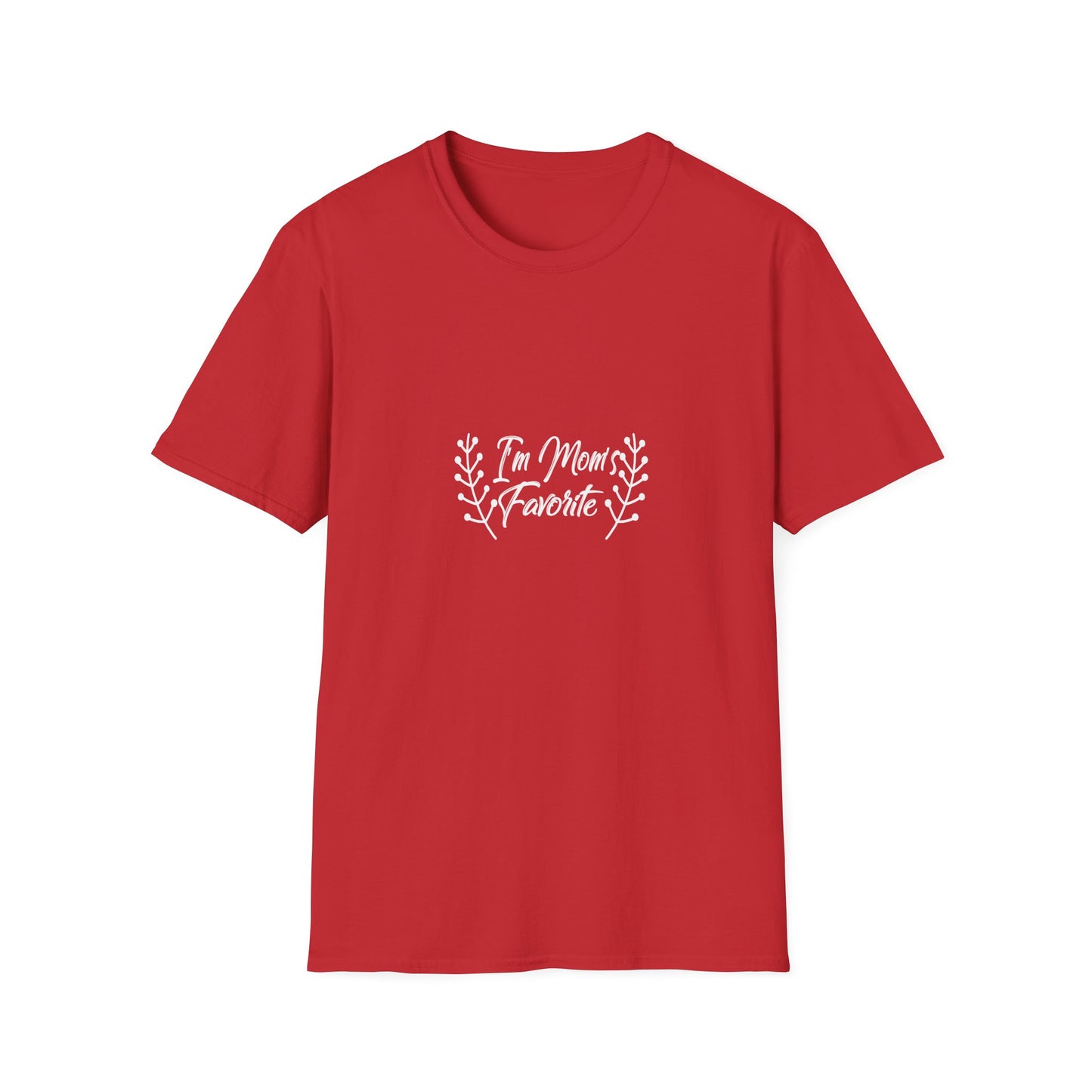I'm Mom's Favorite T-Shirt, Unisex Tee, Gift for Moms, Casual Wear, Family Reunion, Birthday Gift, Funny Mom Shirt