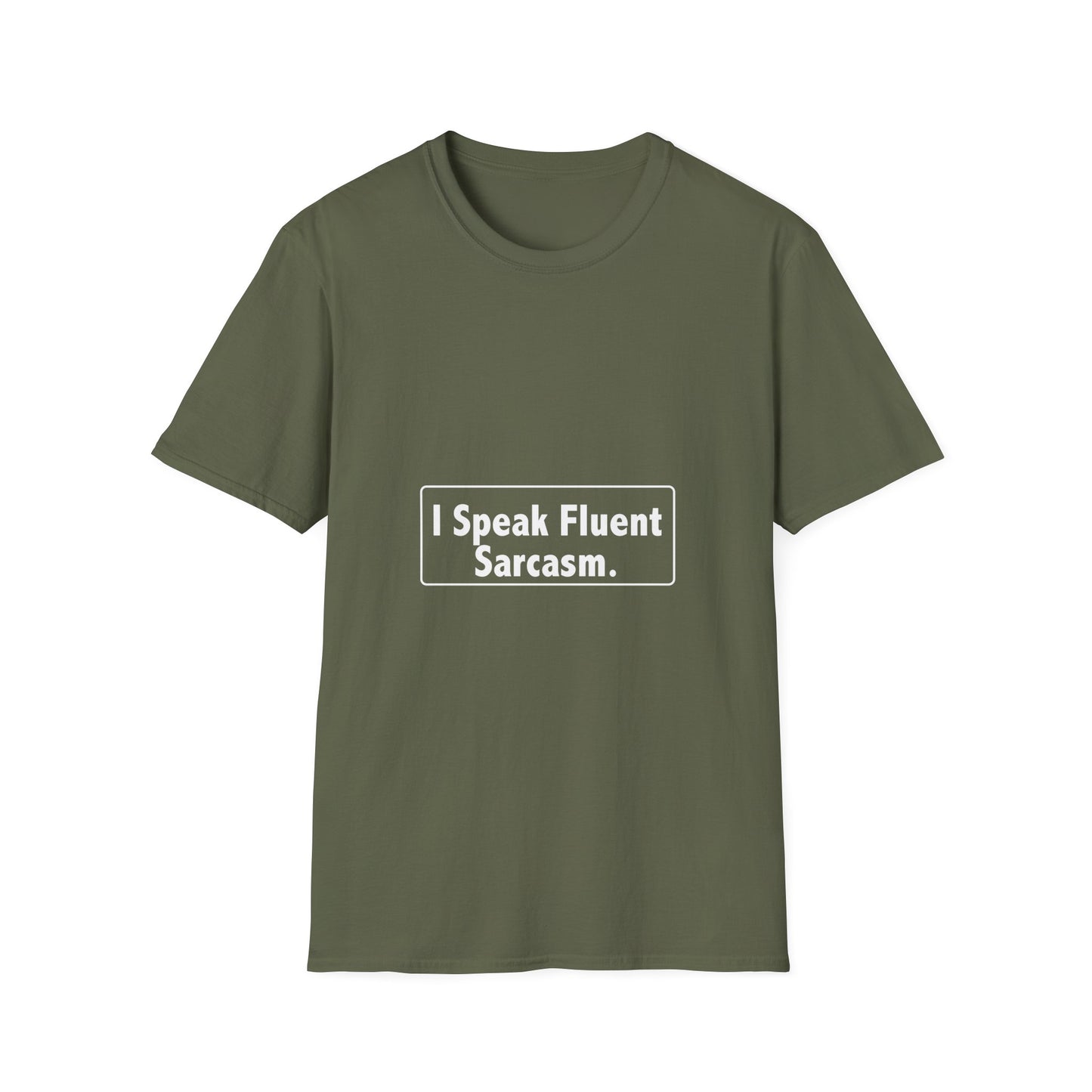 I speak fluent Sarcasm - Sarcastic Humor T-Shirt | Funny Gift for Friends, Casual Wear, Birthday Present, Unisex Graphic Tee, Sarcasm Clothing