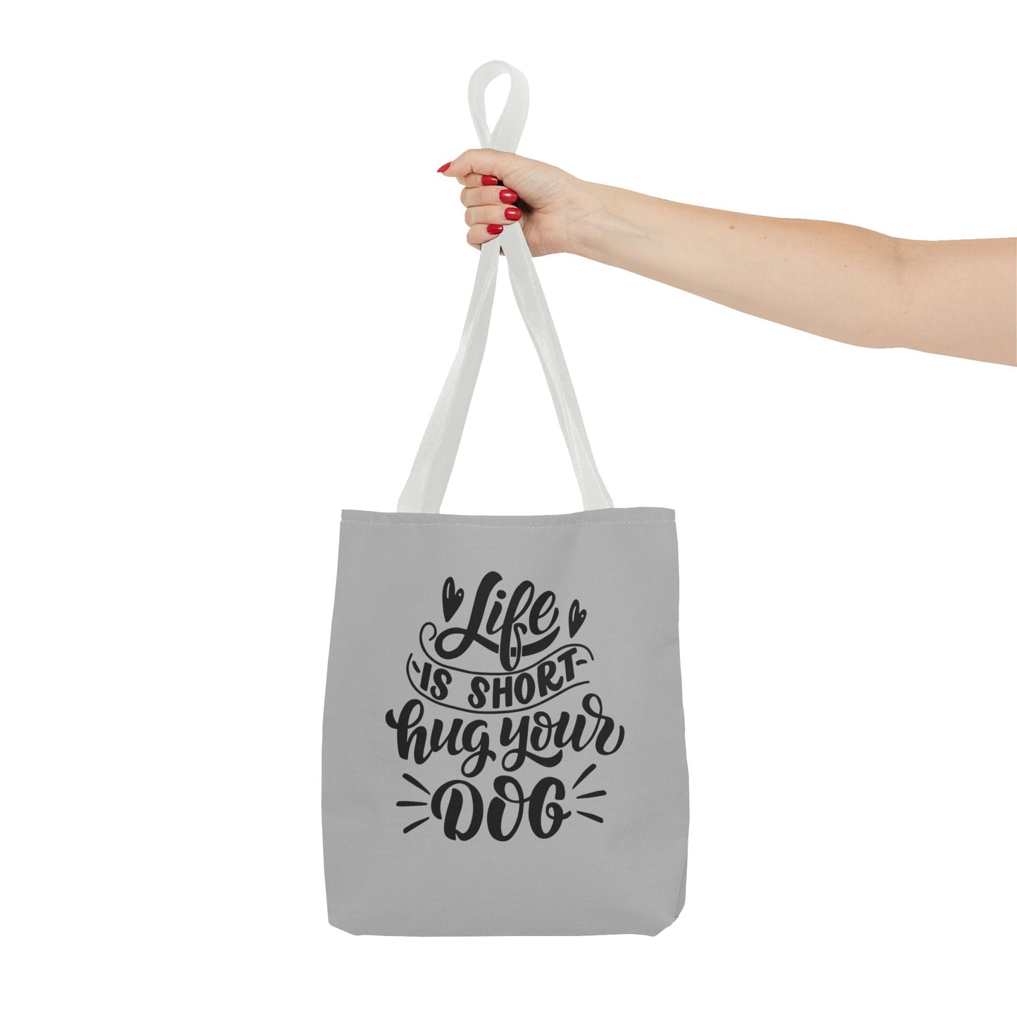 Cute Dog Lover Tote Bag - Life is Short, Hug Your Dog | Pet Owner Gift, Dog Mom Tote, Inspirational Eco-Friendly Bag