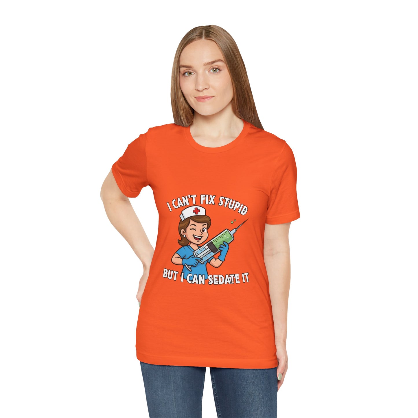 Funny Nurse Tee, I Can't Fix Stupid Shirt, Gift for Nurses, Medical Humor T-Shirt, Healthcare Apparel, Nursing Student Gift