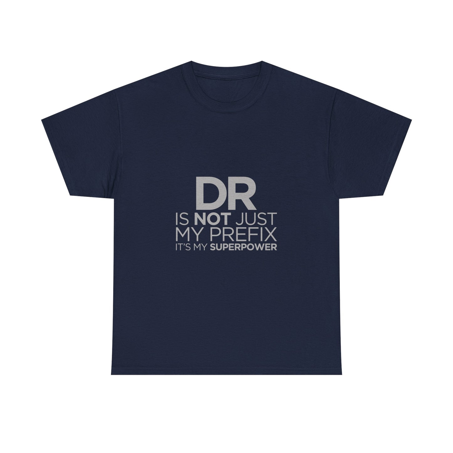 Doctor Superpower Tee | Unisex Heavy Cotton Shirt for Medical Professionals, Graduation Gift, Doctor Appreciation, Funny Gift