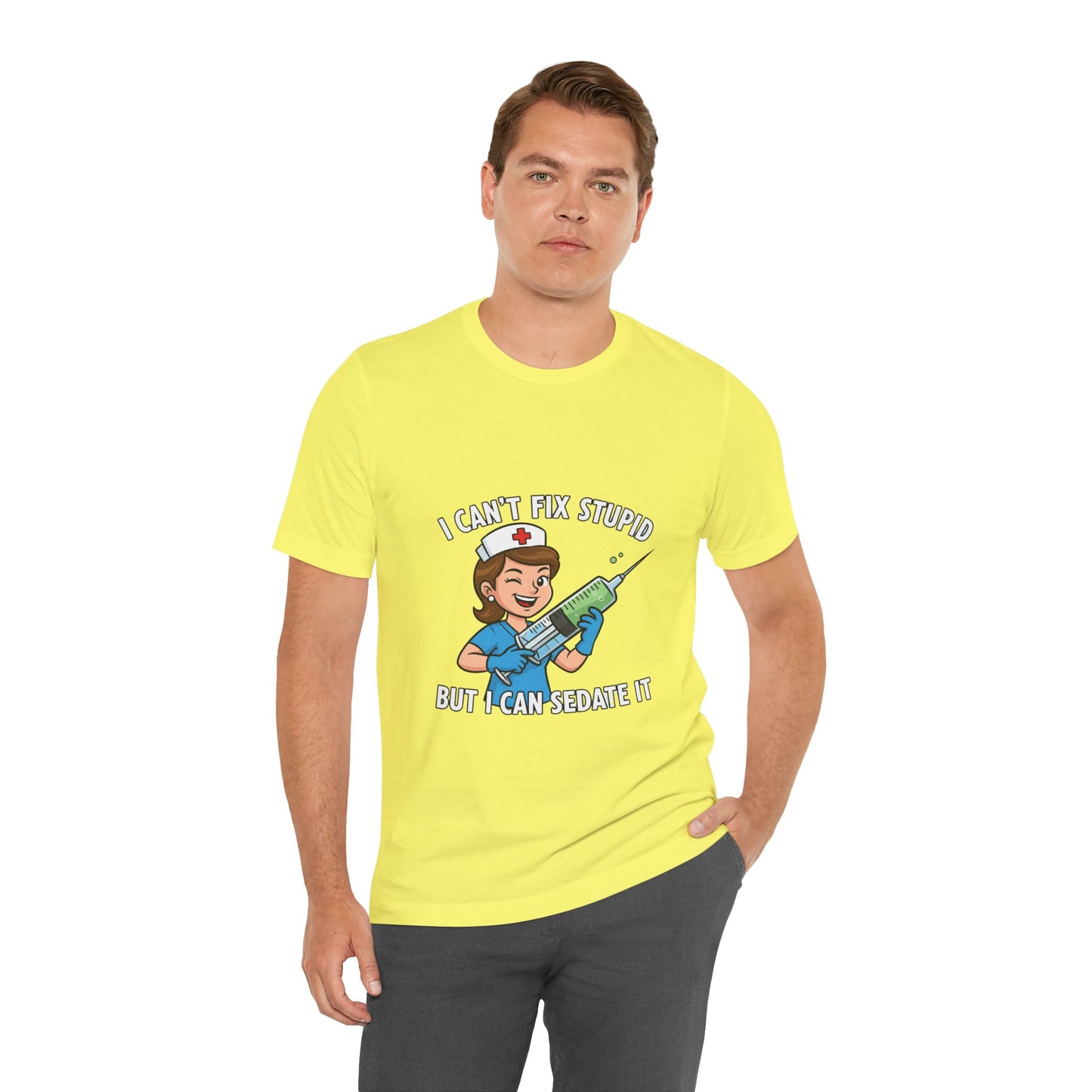 Funny Nurse Tee, I Can't Fix Stupid Shirt, Gift for Nurses, Medical Humor T-Shirt, Healthcare Apparel, Nursing Student Gift