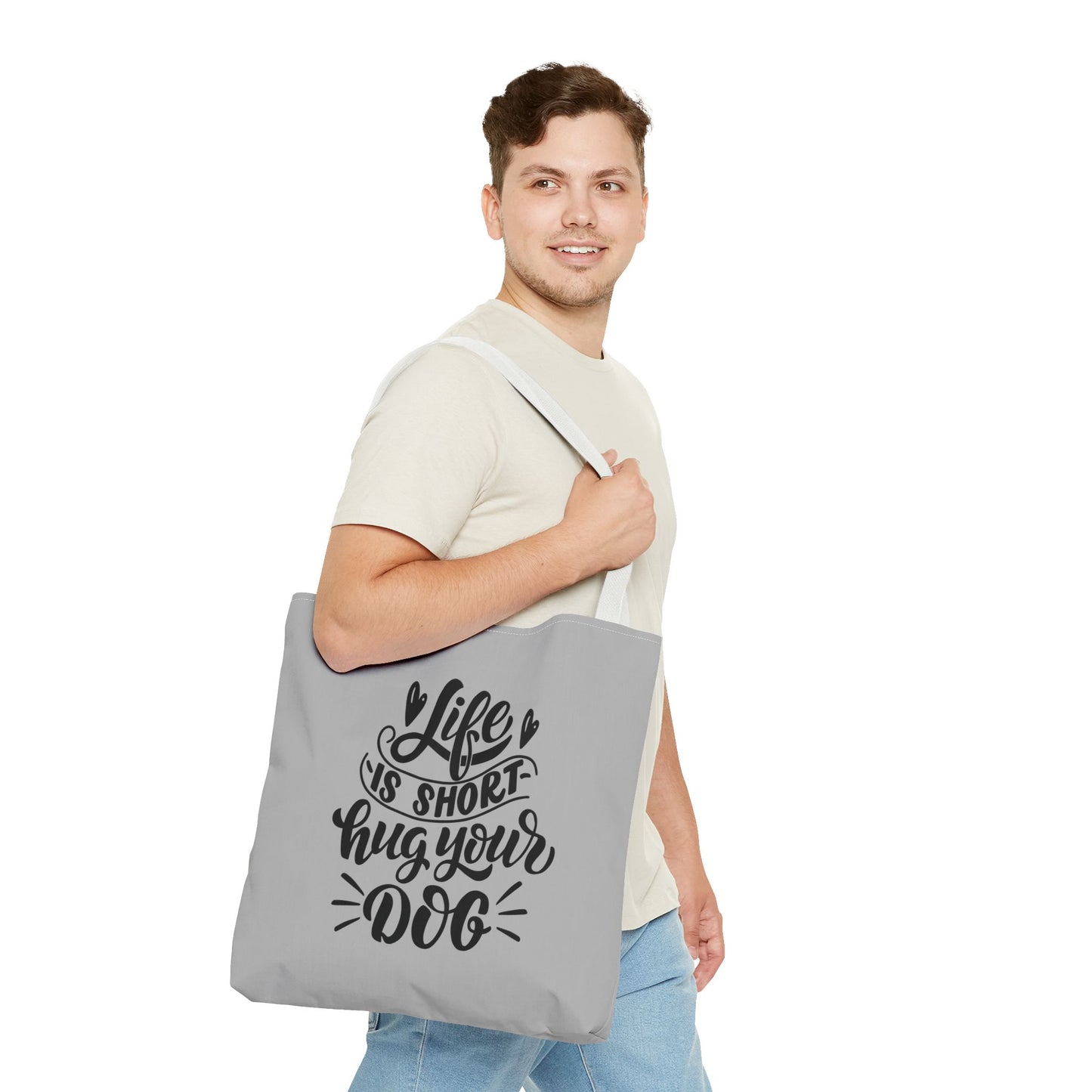 Cute Dog Lover Tote Bag - Life is Short, Hug Your Dog | Pet Owner Gift, Dog Mom Tote, Inspirational Eco-Friendly Bag