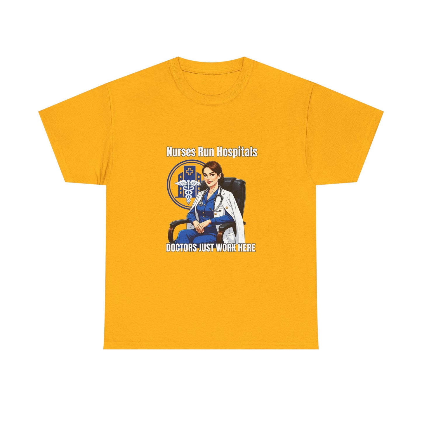 Nurse Appreciation Tee, Unisex Heavy Cotton Tee, Gifts for Nurses, Hospital Staff Shirt, Nurse's Day Celebration Tee, Medical Humor Apparel