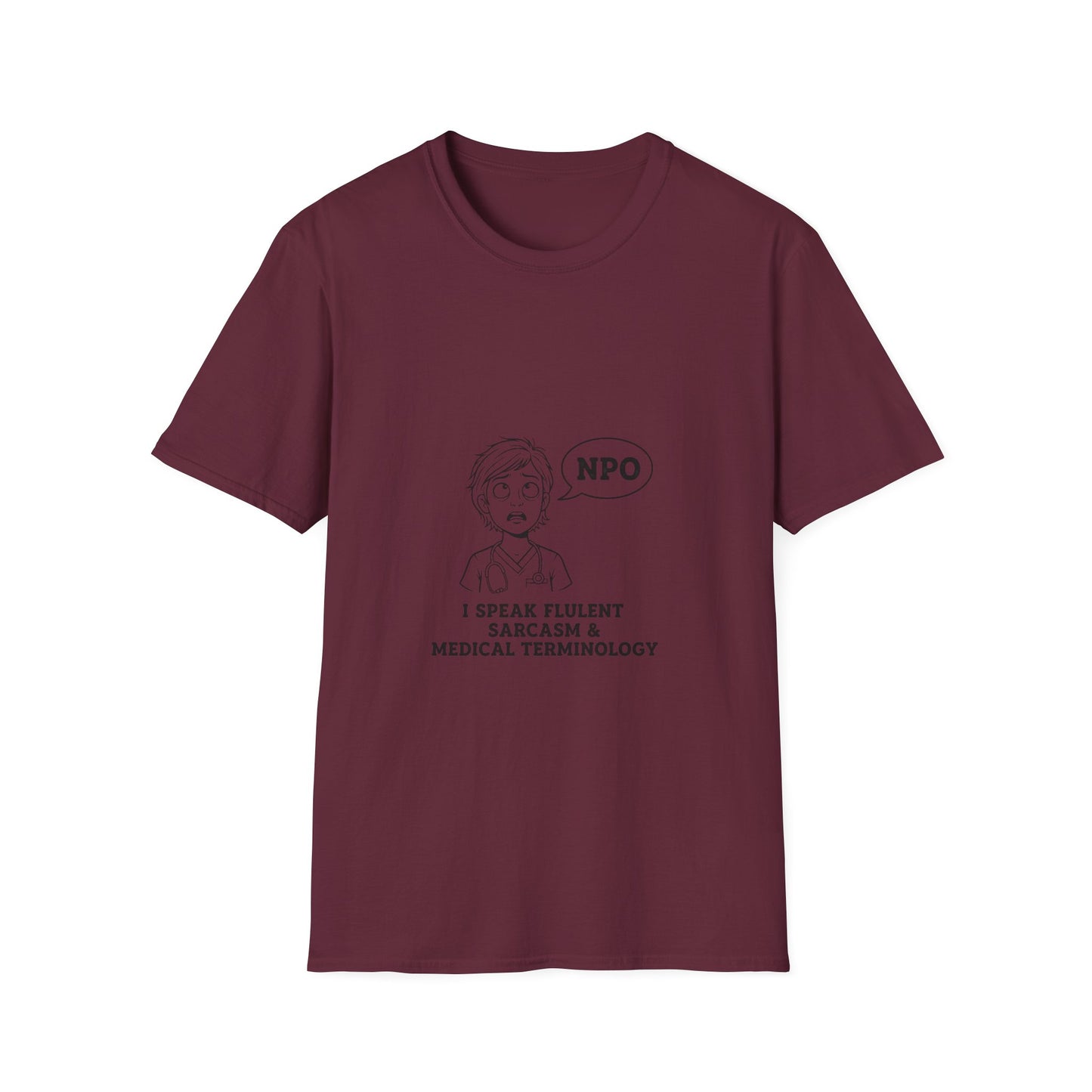 Funny Medical Professional T-Shirt, Nurse Humor Gift, Sarcastic Tee, Physician Student Apparel, Healthcare Humor Shirt, Medic Gift Idea