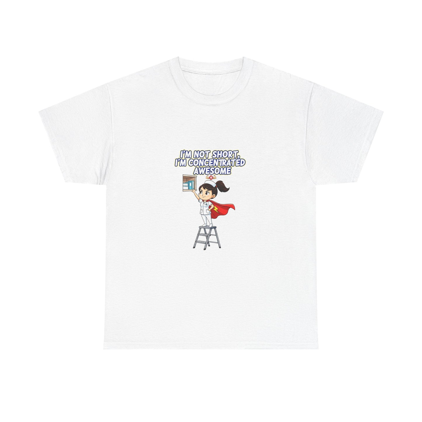 Superhero Motivation Tee - I'm Not Short, I'm Concentrated Awesome! | Unisex Heavy Cotton Shirt, Gift for Nurses, Daily Wear