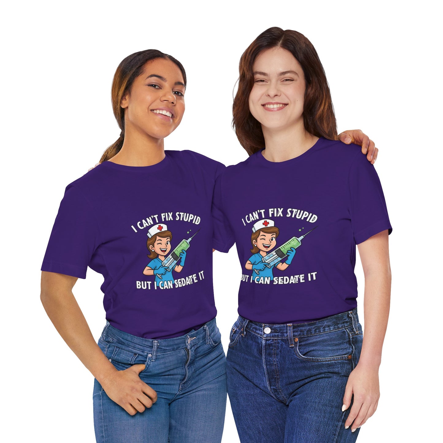 Funny Nurse Tee, I Can't Fix Stupid Shirt, Gift for Nurses, Medical Humor T-Shirt, Healthcare Apparel, Nursing Student Gift