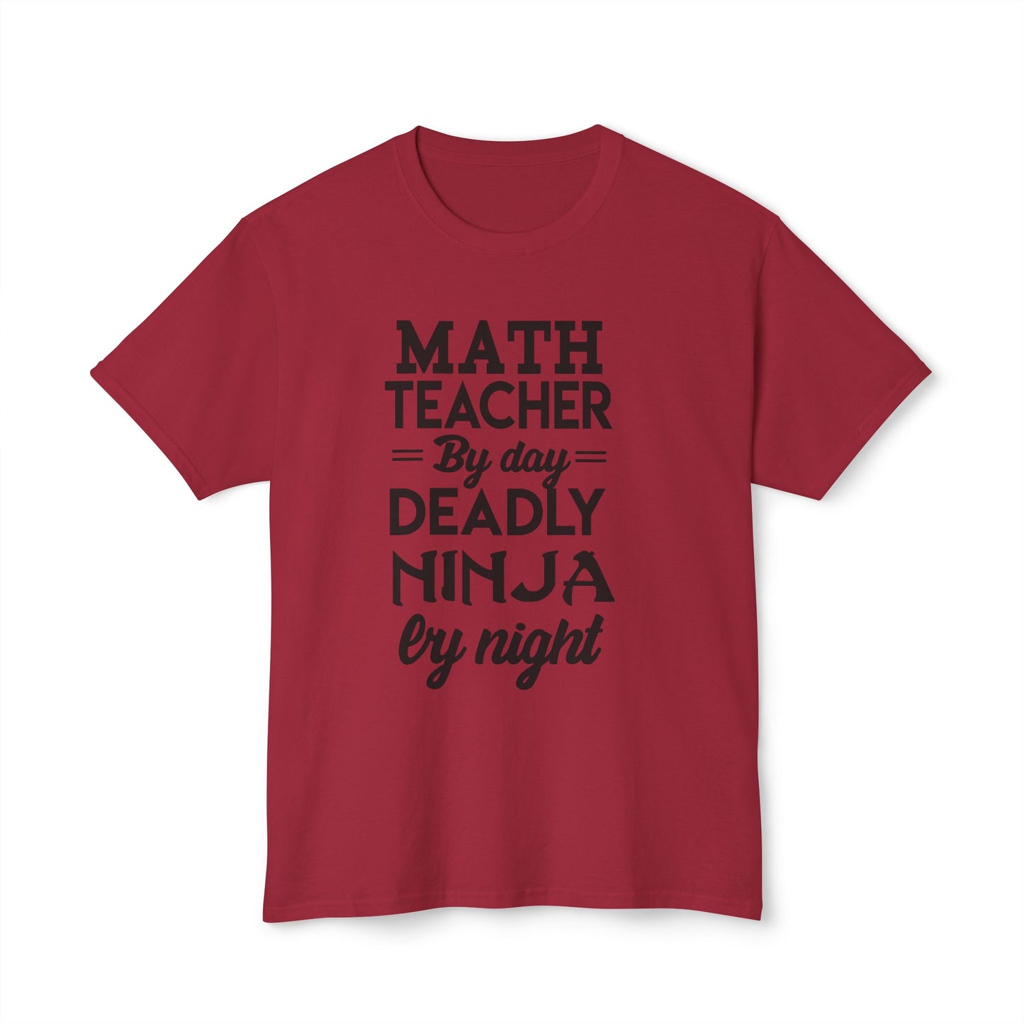 Math Teacher Ninja Unisex T-shirt - Fun Gift for Educators, Teacher Appreciation, Back to School, Funny Classroom Style