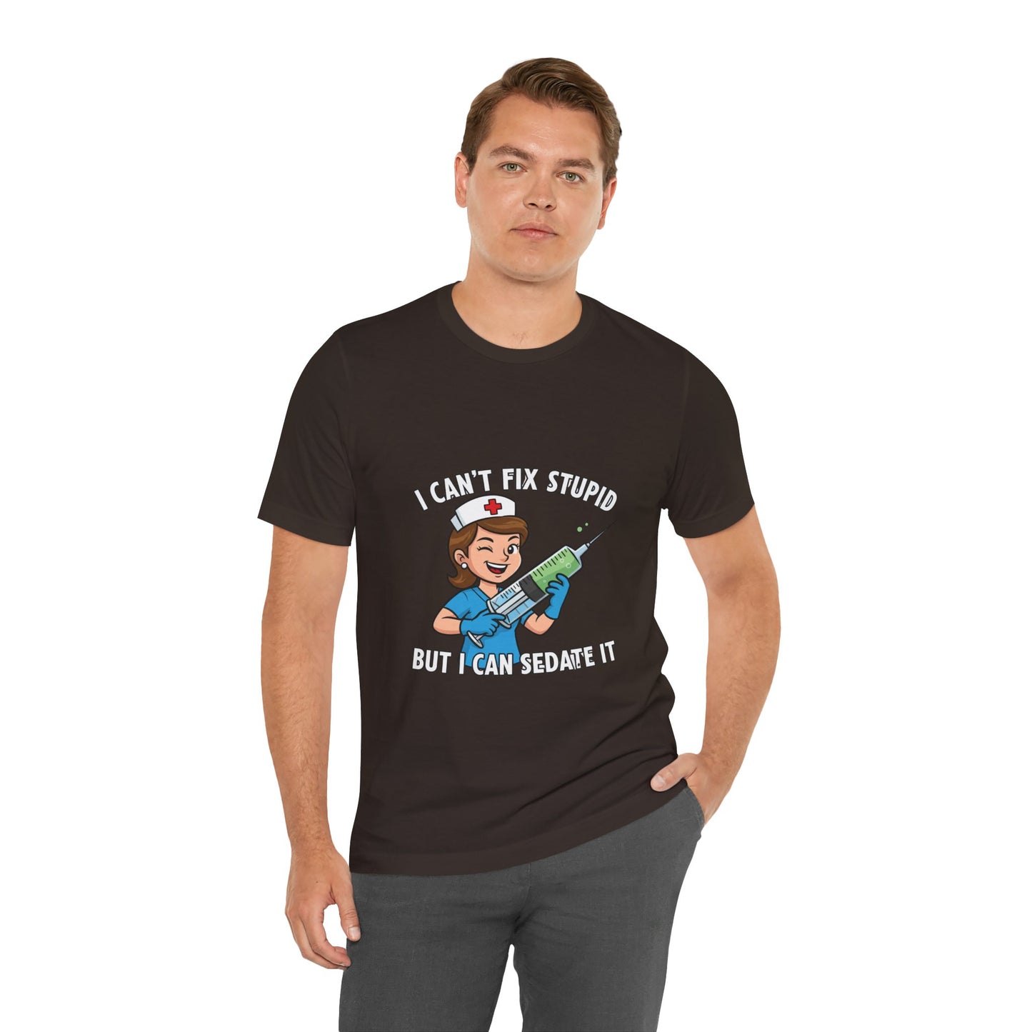 Funny Nurse Tee, I Can't Fix Stupid Shirt, Gift for Nurses, Medical Humor T-Shirt, Healthcare Apparel, Nursing Student Gift