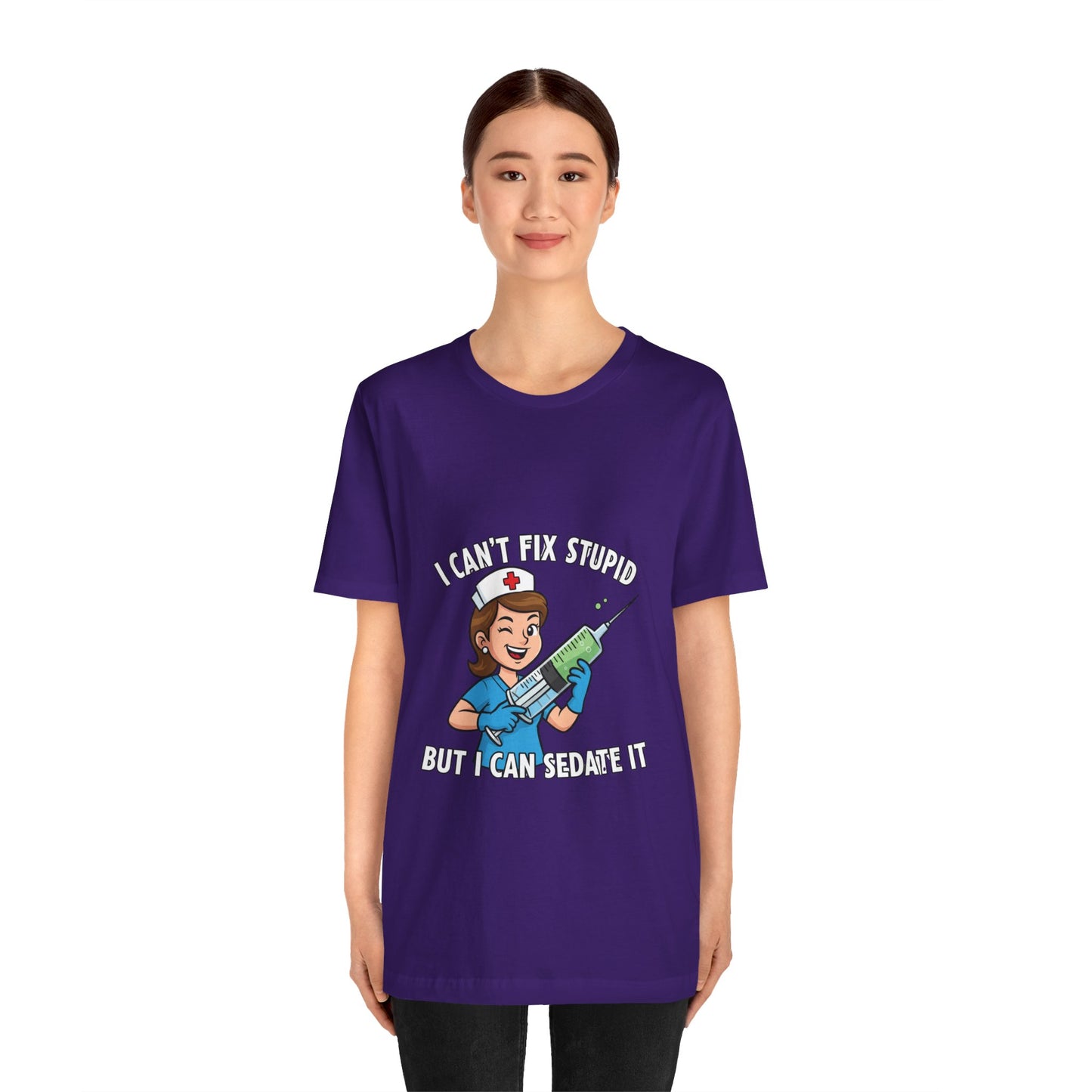 Funny Nurse Tee, I Can't Fix Stupid Shirt, Gift for Nurses, Medical Humor T-Shirt, Healthcare Apparel, Nursing Student Gift