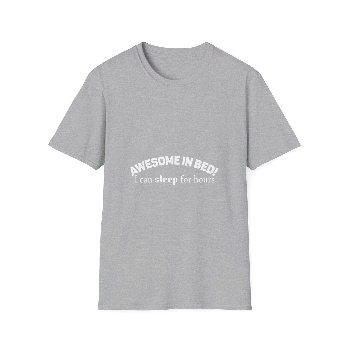 Awesome in Bed Unisex T-Shirt - Funny Sleep Tee, Gift for Sleepers, Cozy Casual Wear, Birthday Gift, Sleepover Shirt