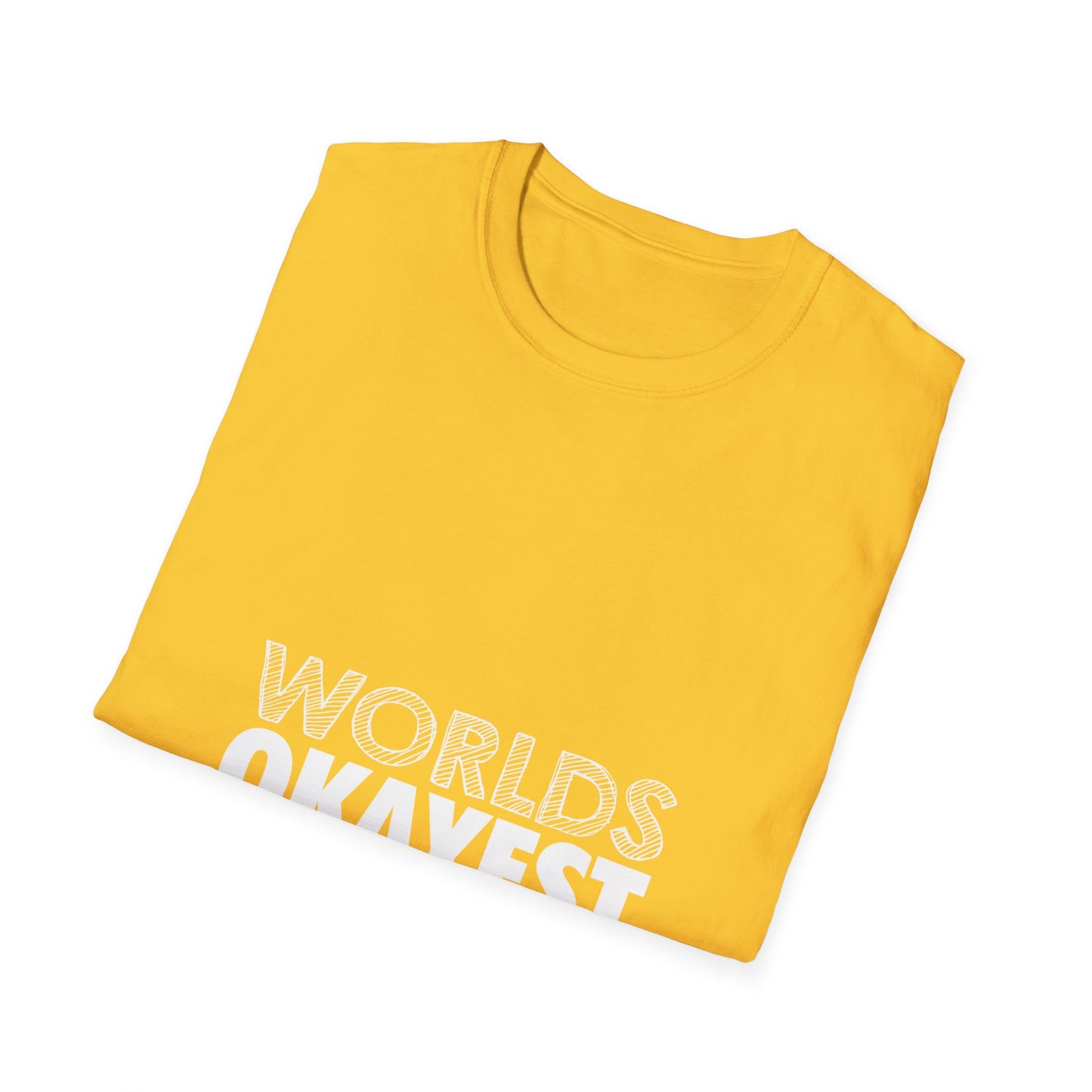 World's Okayest Dad Unisex T-Shirt, Funny Gift for Dads, Father's Day Tee, Casual Wear, Dad Jokes Apparel, Gift for Him