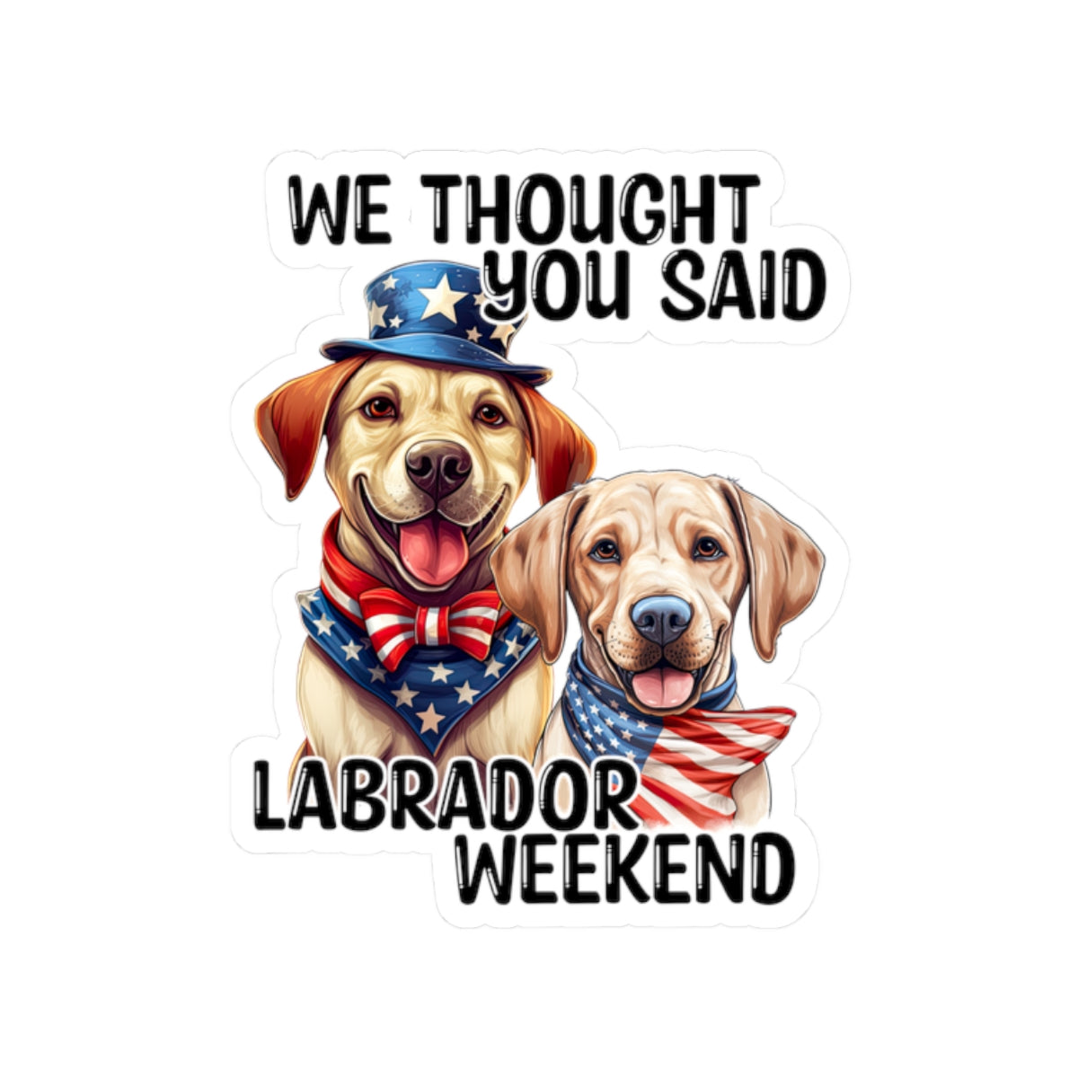 Fun Labrador Weekend Stickers, Cute Dog Stickers, Pet Lovers Gift, Laptop Decor, Memorial Day Stickers, Adventure Sticker
