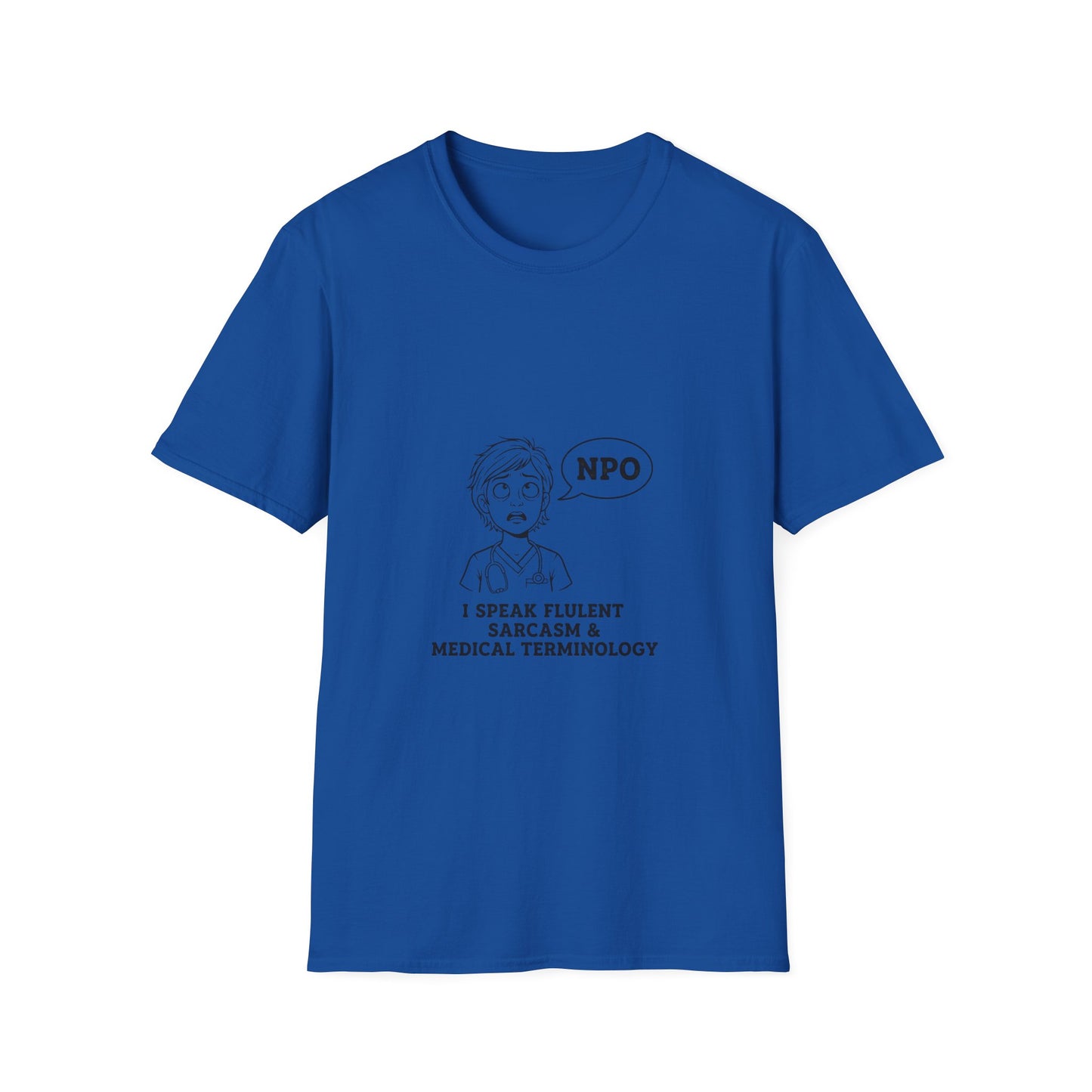 Funny Medical Professional T-Shirt, Nurse Humor Gift, Sarcastic Tee, Physician Student Apparel, Healthcare Humor Shirt, Medic Gift Idea