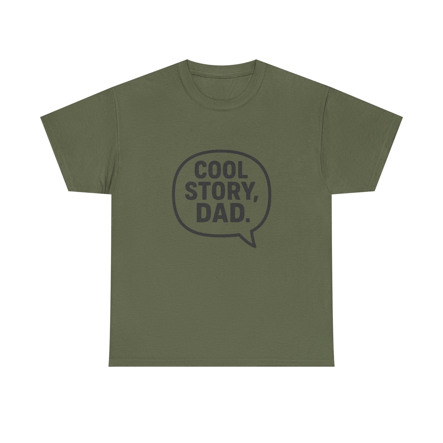 Cool Story Dad Tee | Father's Day Gift, Dad Humor Shirt, Unisex Statement Tee, Casual Gift for Him, Funny Graphic Tee