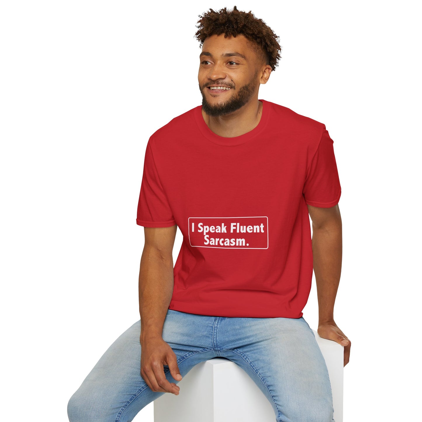 I speak fluent Sarcasm - Sarcastic Humor T-Shirt | Funny Gift for Friends, Casual Wear, Birthday Present, Unisex Graphic Tee, Sarcasm Clothing
