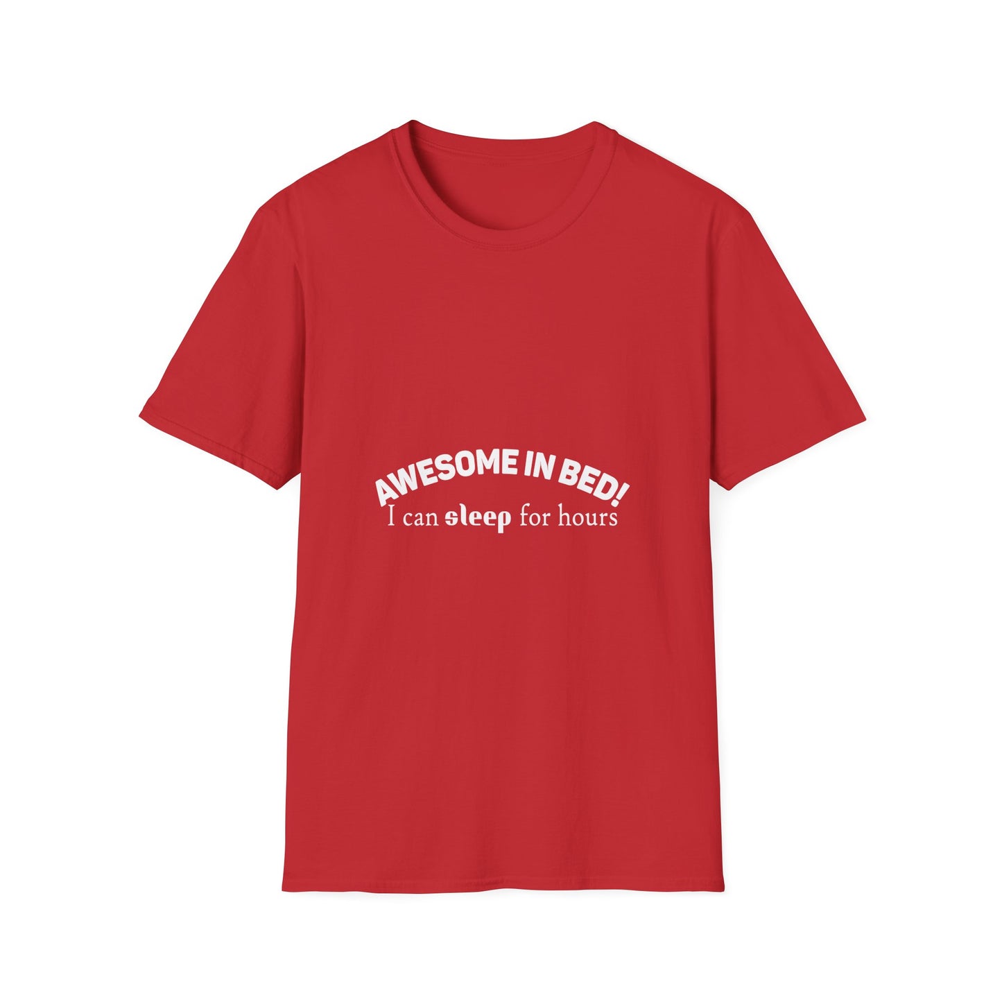 Awesome in Bed Unisex T-Shirt - Funny Sleep Tee, Gift for Sleepers, Cozy Casual Wear, Birthday Gift, Sleepover Shirt