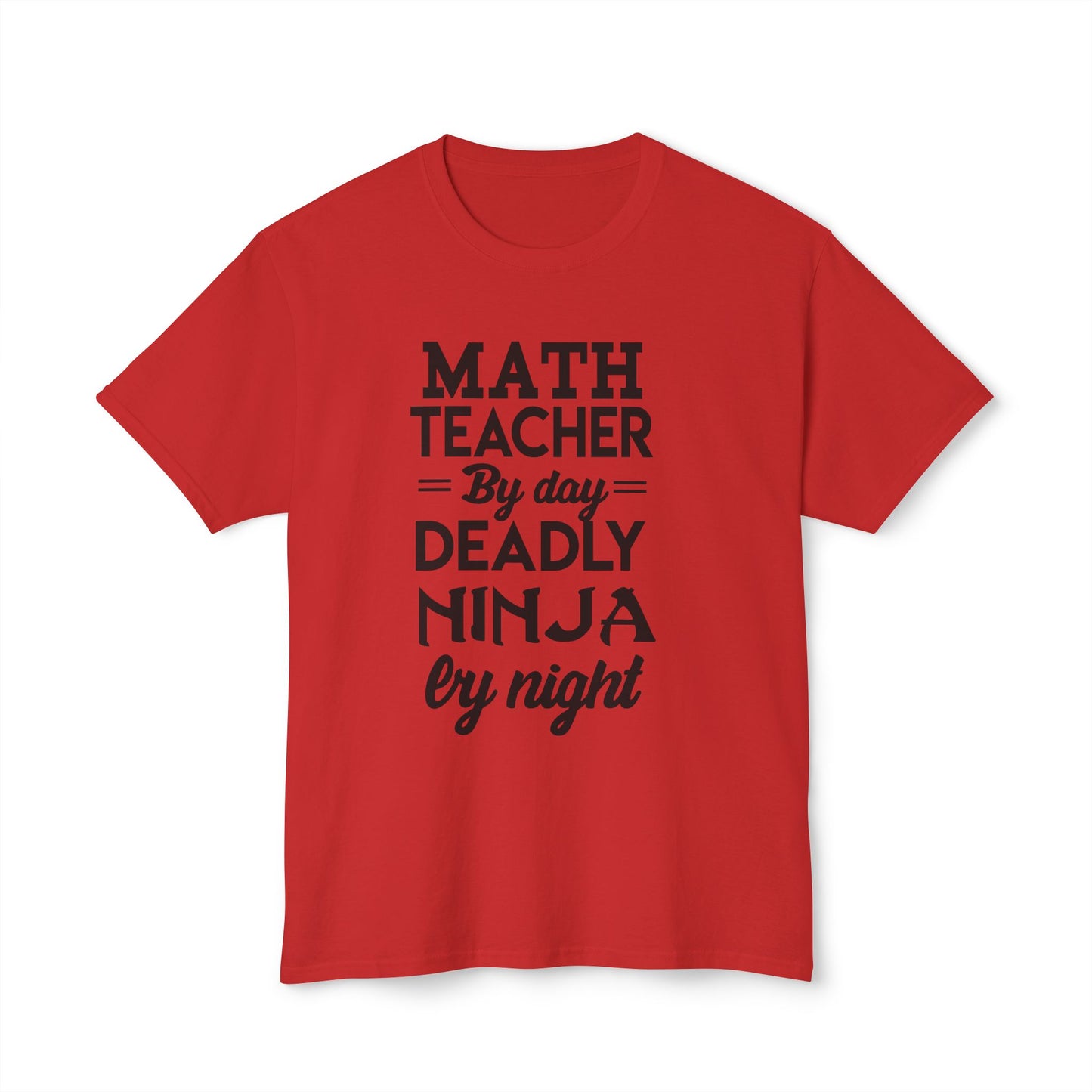 Math Teacher Ninja Unisex T-shirt - Fun Gift for Educators, Teacher Appreciation, Back to School, Funny Classroom Style