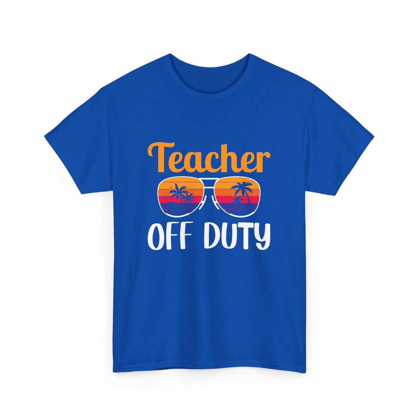 Teacher Off Duty Graphic Tee, Summer Teacher Shirt, Vacation Style, Gift for Educators, Relaxed Fit T-Shirt