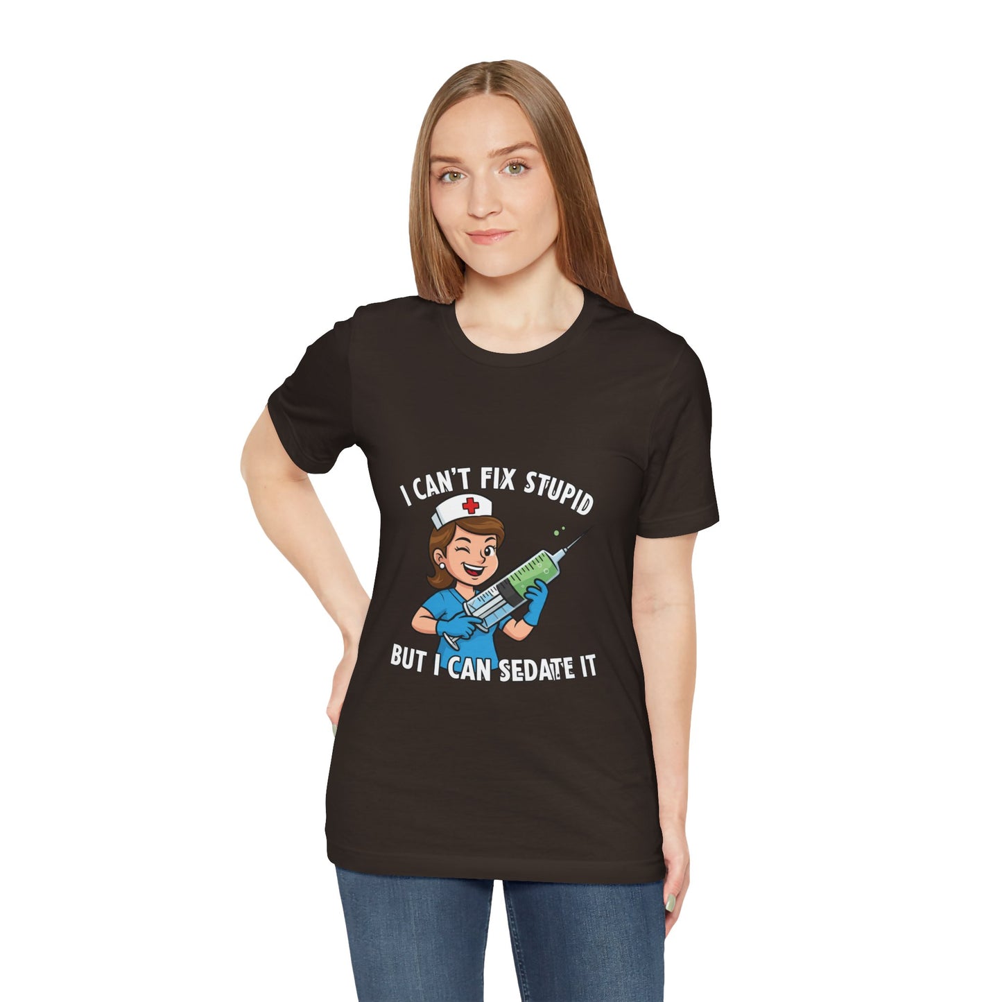 Funny Nurse Tee, I Can't Fix Stupid Shirt, Gift for Nurses, Medical Humor T-Shirt, Healthcare Apparel, Nursing Student Gift