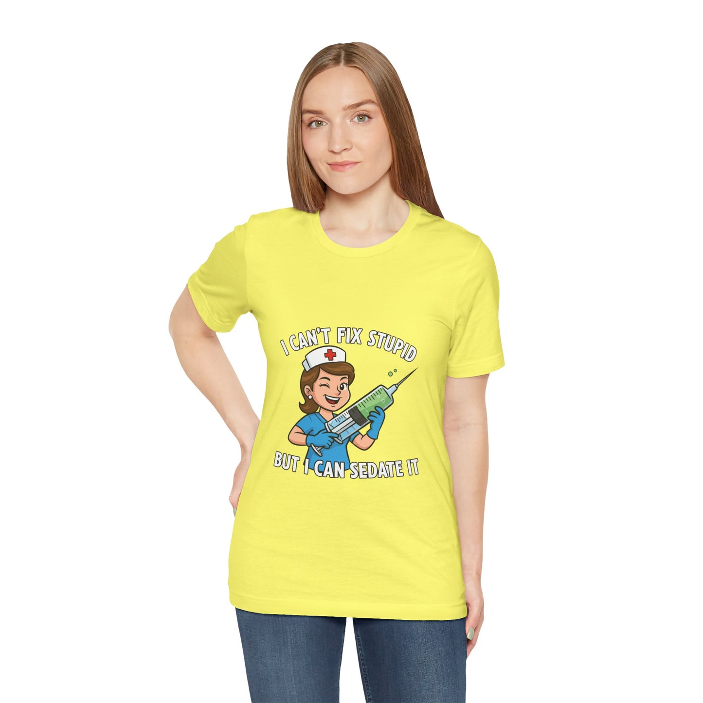 Funny Nurse Tee, I Can't Fix Stupid Shirt, Gift for Nurses, Medical Humor T-Shirt, Healthcare Apparel, Nursing Student Gift