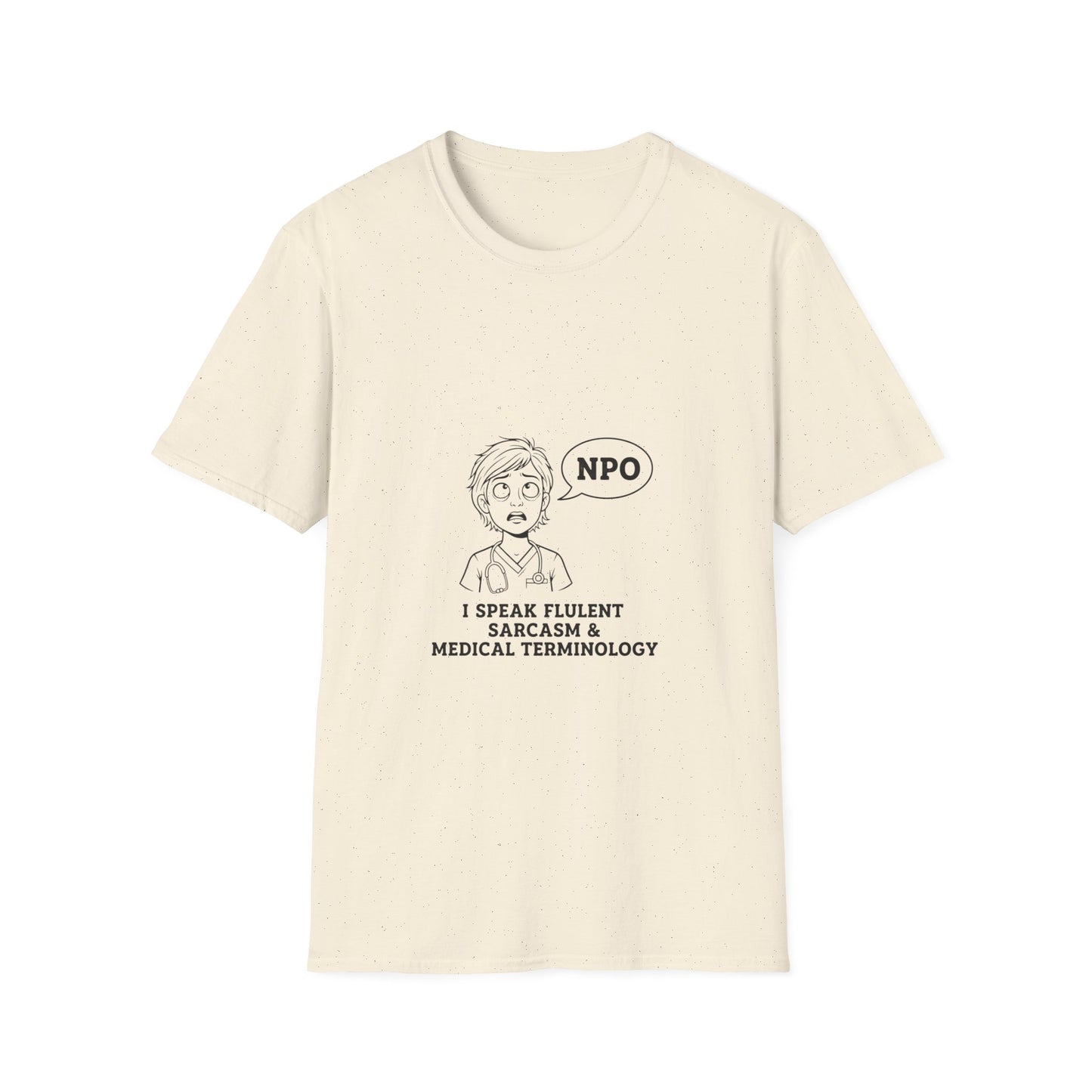 Funny Medical Professional T-Shirt, Nurse Humor Gift, Sarcastic Tee, Physician Student Apparel, Healthcare Humor Shirt, Medic Gift Idea
