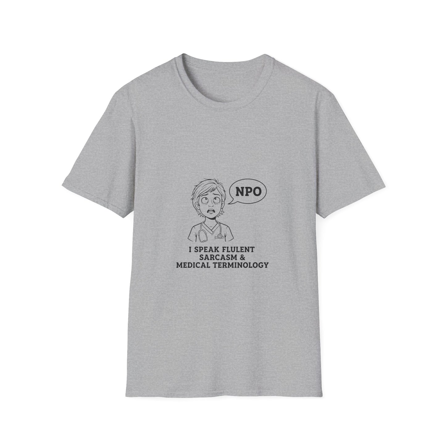 Funny Medical Professional T-Shirt, Nurse Humor Gift, Sarcastic Tee, Physician Student Apparel, Healthcare Humor Shirt, Medic Gift Idea