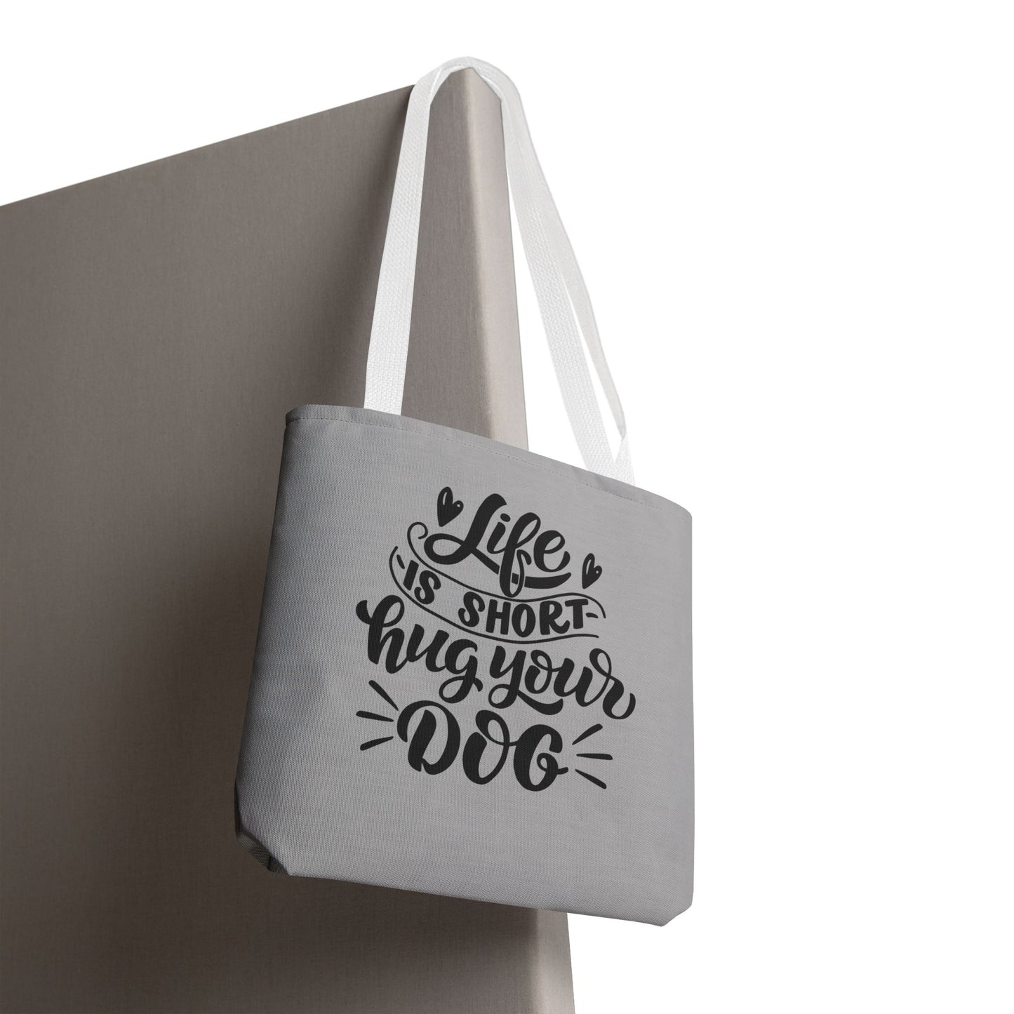 Cute Dog Lover Tote Bag - Life is Short, Hug Your Dog | Pet Owner Gift, Dog Mom Tote, Inspirational Eco-Friendly Bag
