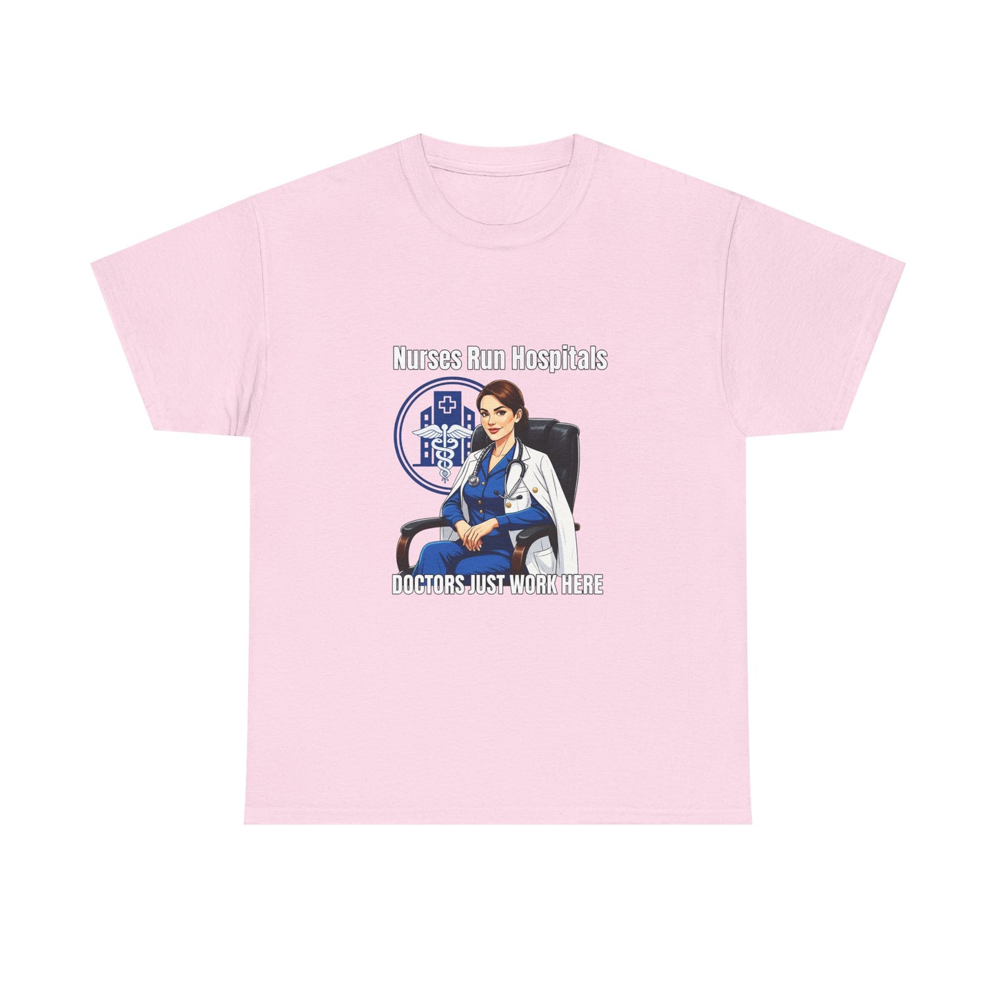 Nurse Appreciation Tee, Unisex Heavy Cotton Tee, Gifts for Nurses, Hospital Staff Shirt, Nurse's Day Celebration Tee, Medical Humor Apparel