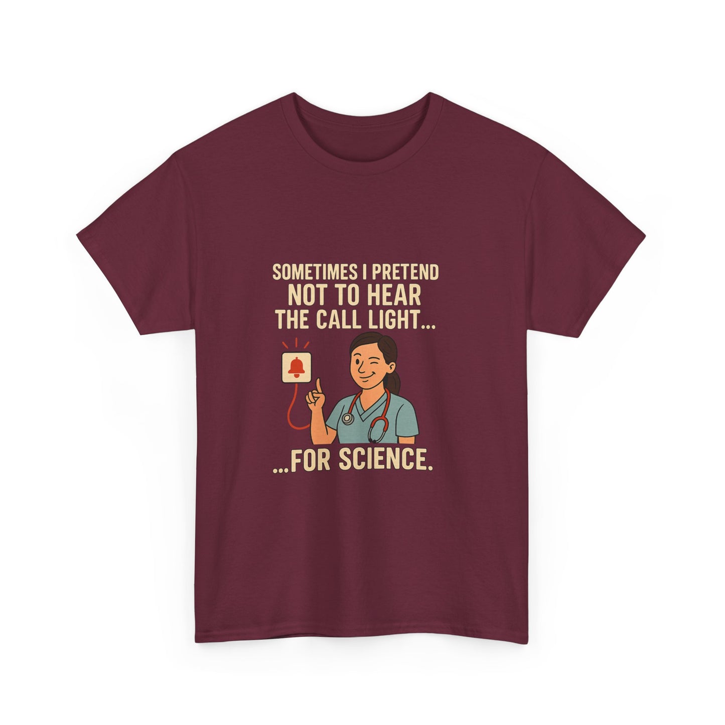 Funny Science Nurse Tee, Unisex Heavy Cotton Tee for Healthcare Workers, Gift for Nurses, Medical Humor Shirt, Nurses Week Apparel