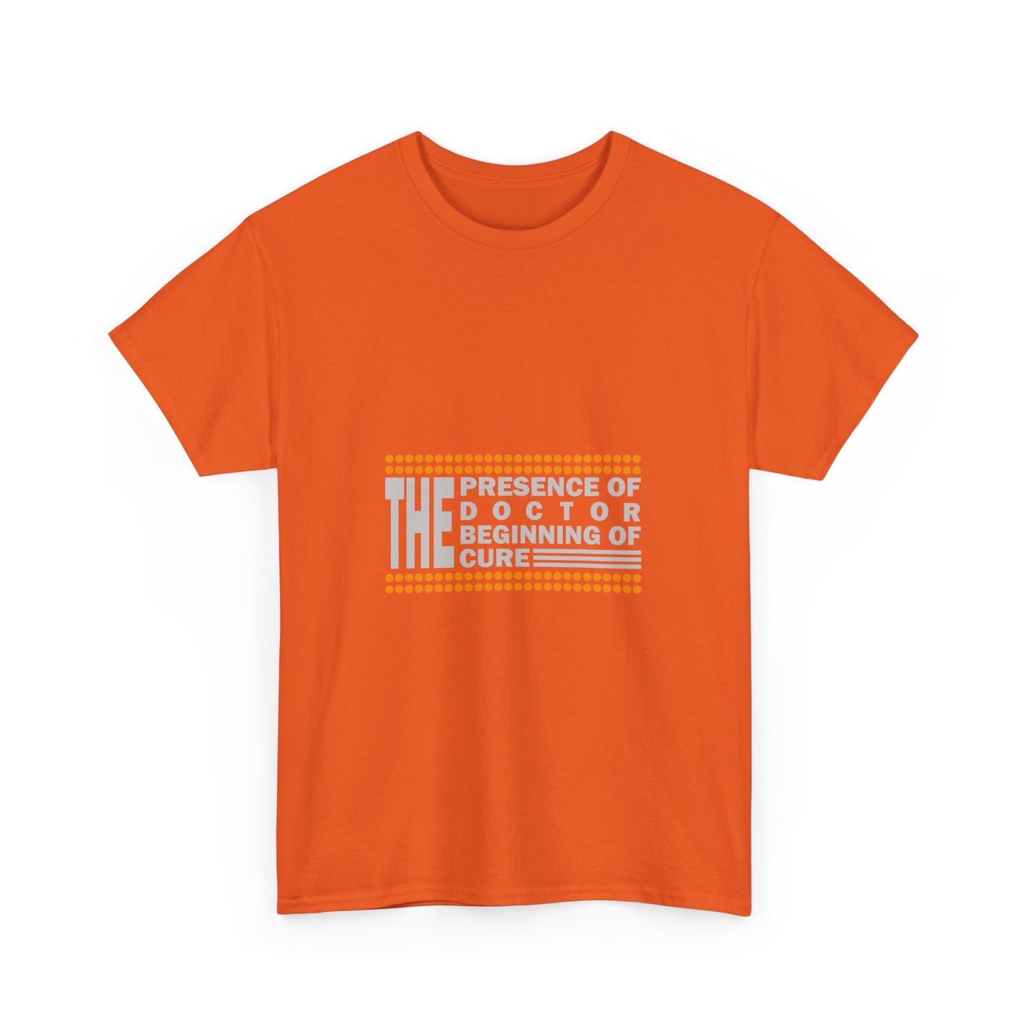 The Presence of Doctor Tee, Unisex T-Shirt, Medical Humor Gift, Doctor's Day, Healthcare Apparel, Patient’s Cure Shirt