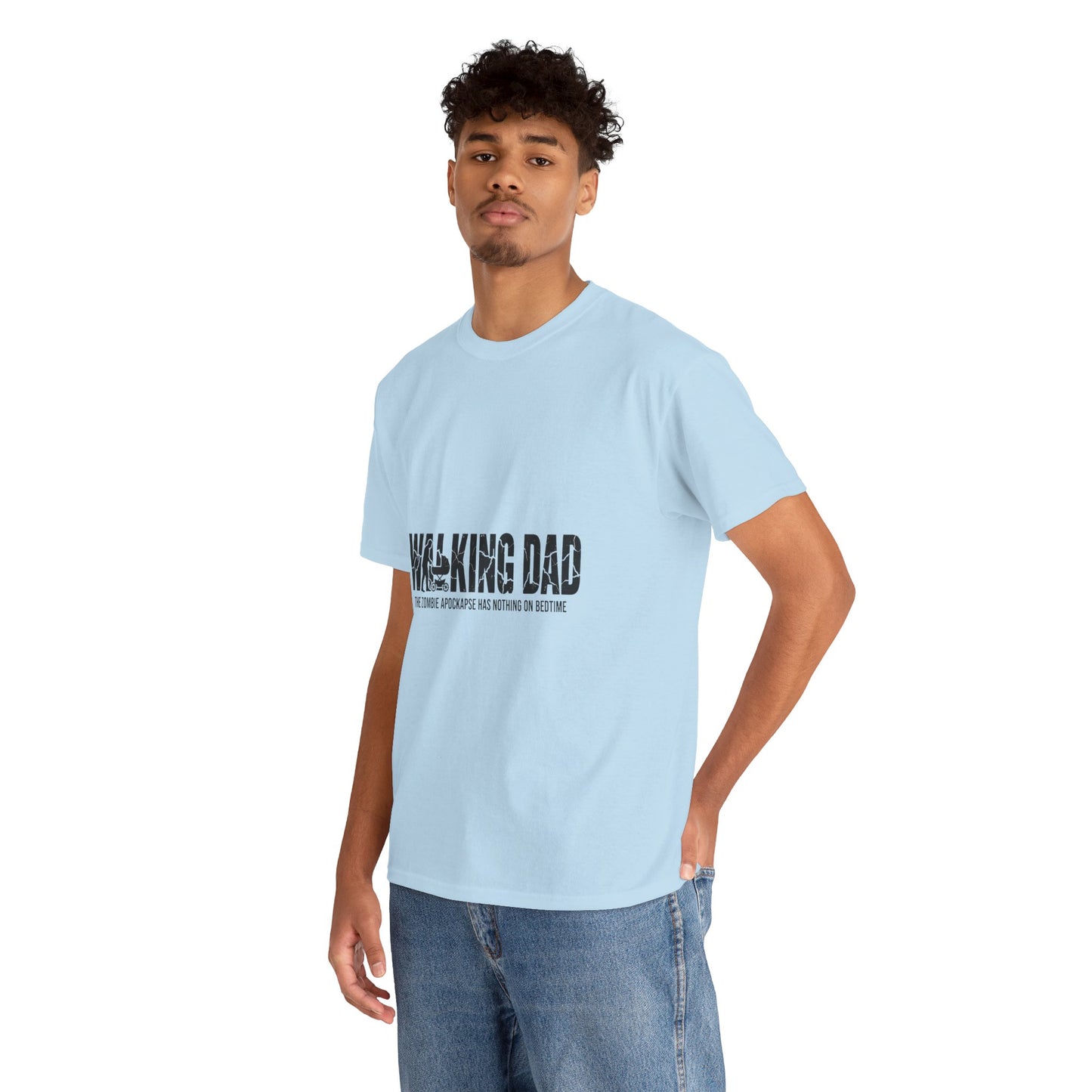 Walking Dead/Dad Funny - Unisex Heavy Cotton Tee for DADs