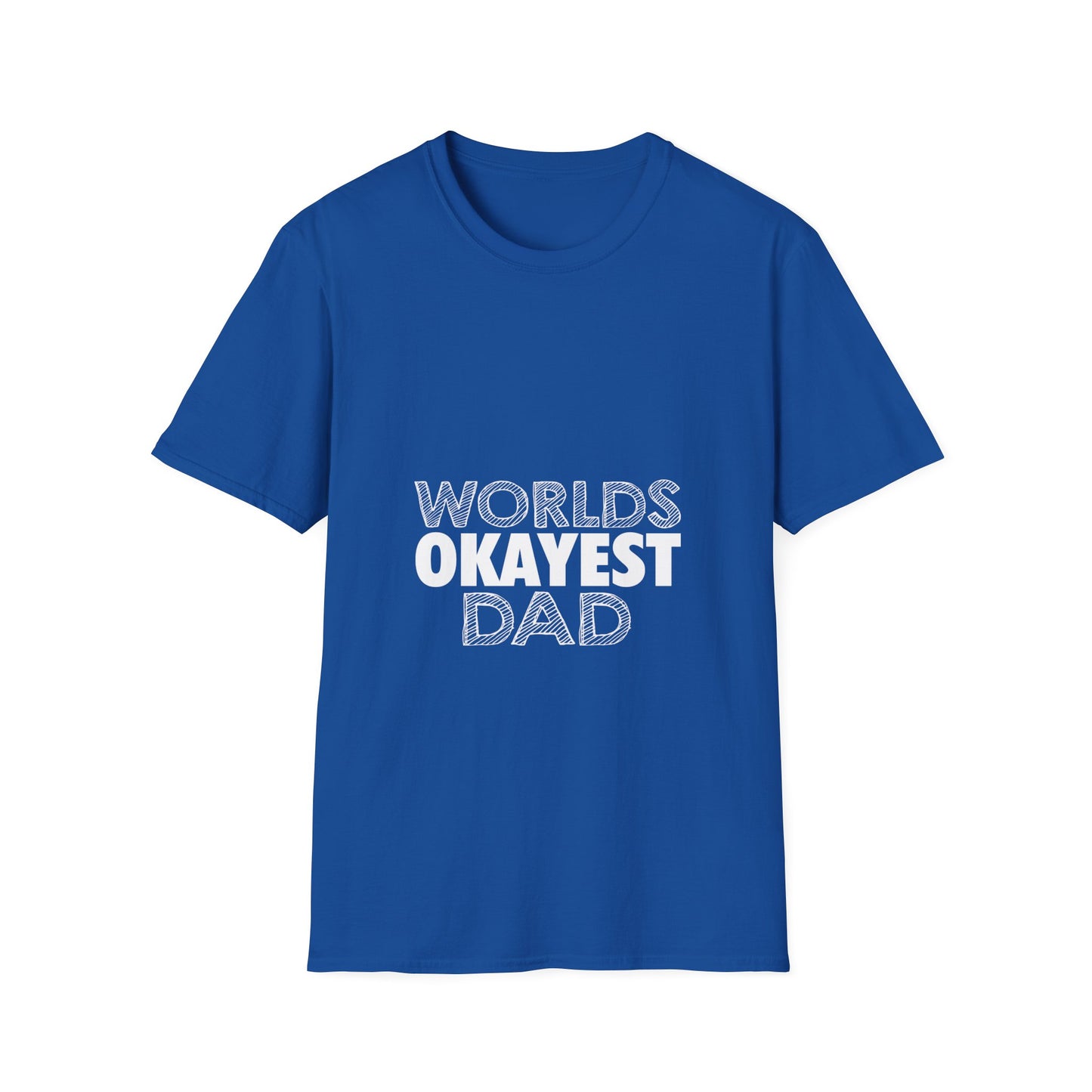World's Okayest Dad Unisex T-Shirt, Funny Gift for Dads, Father's Day Tee, Casual Wear, Dad Jokes Apparel, Gift for Him