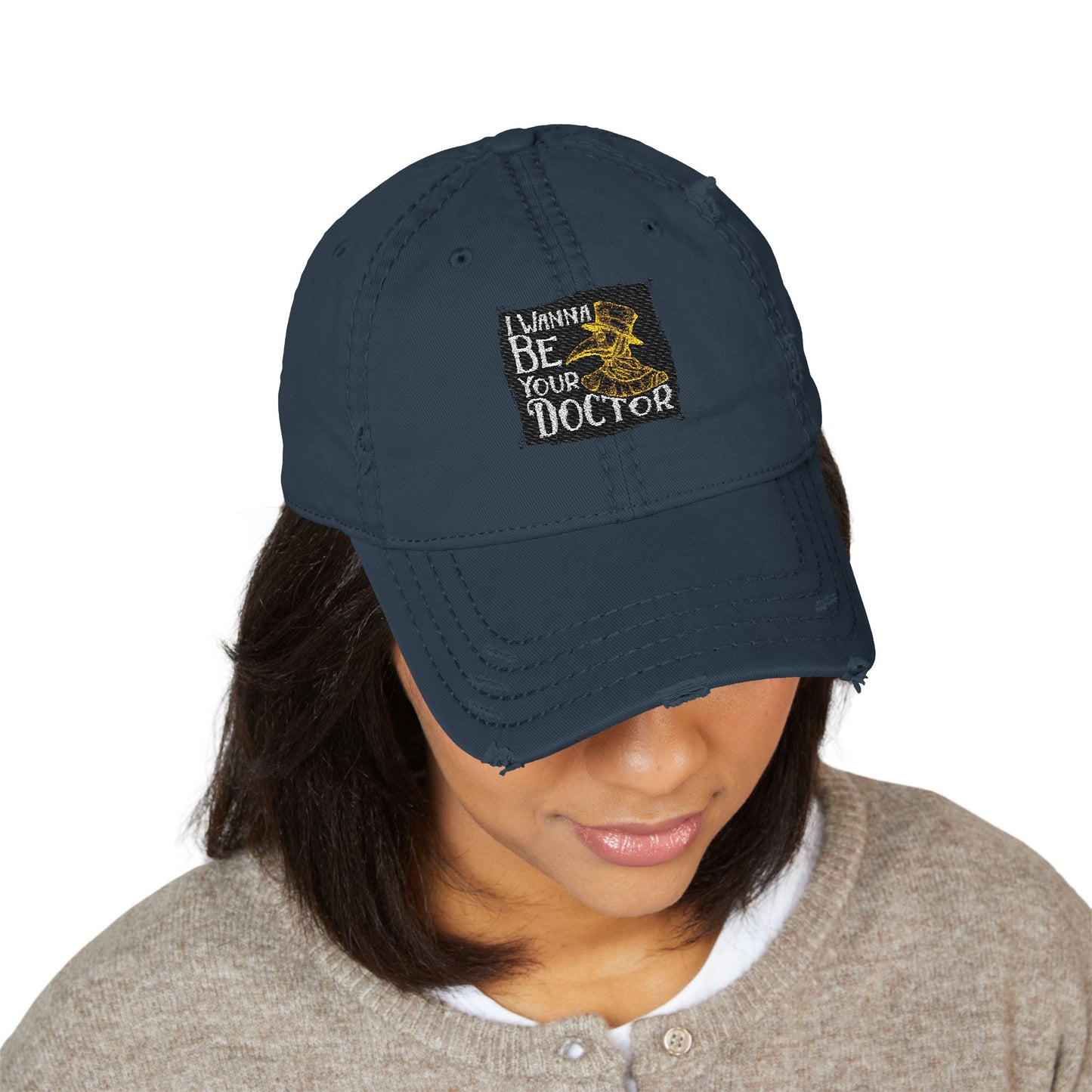 Distressed Dad Hat - I Wanna Be Your Doctor, Embroidered Cap, Gift for Graduates, Casual Style, Everyday Wear