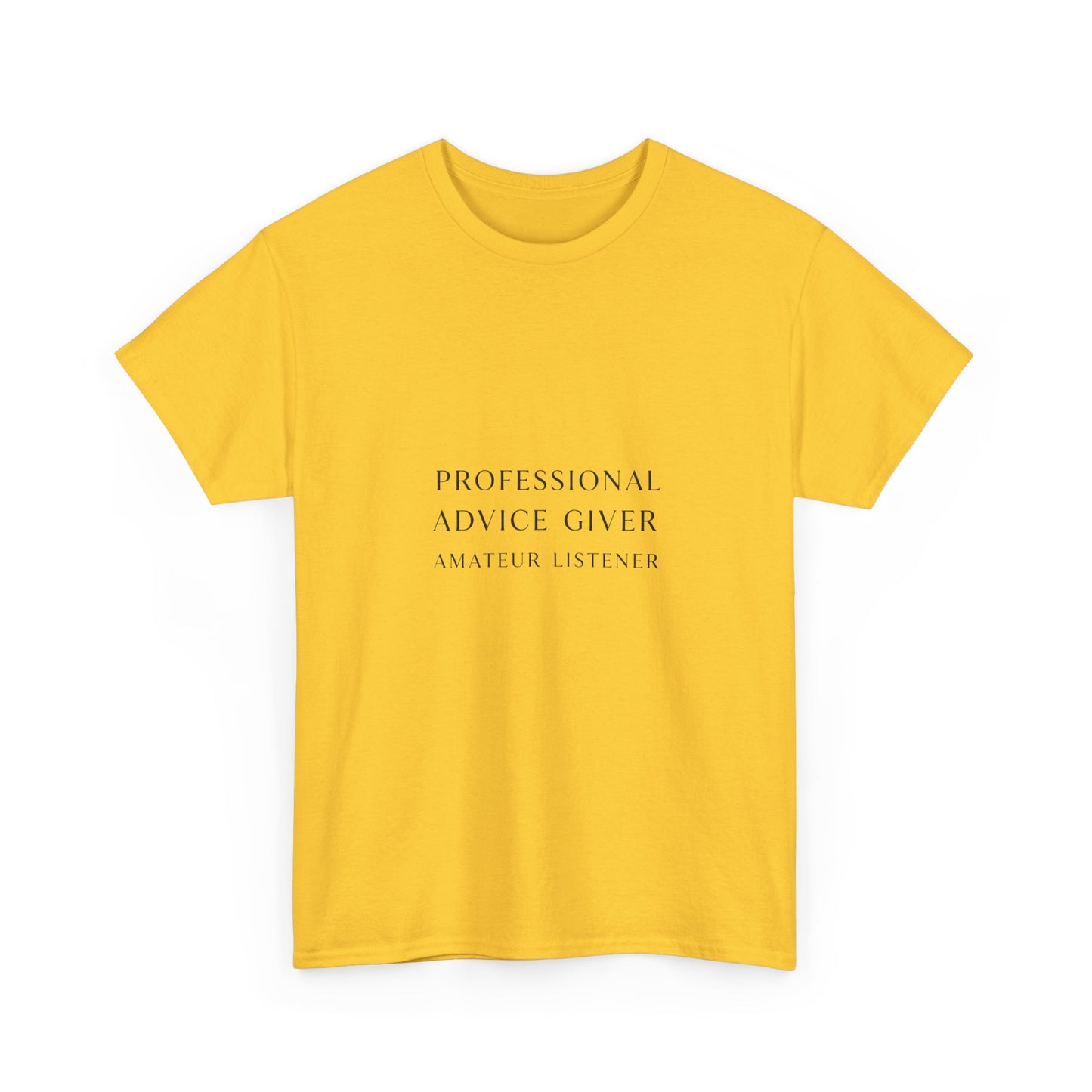 Professional Advice Giver Unisex Heavy Cotton Tee, Gift for Best Friend, Casual Wear, Advice Giver Shirt, Funny Tee, Unique Gift