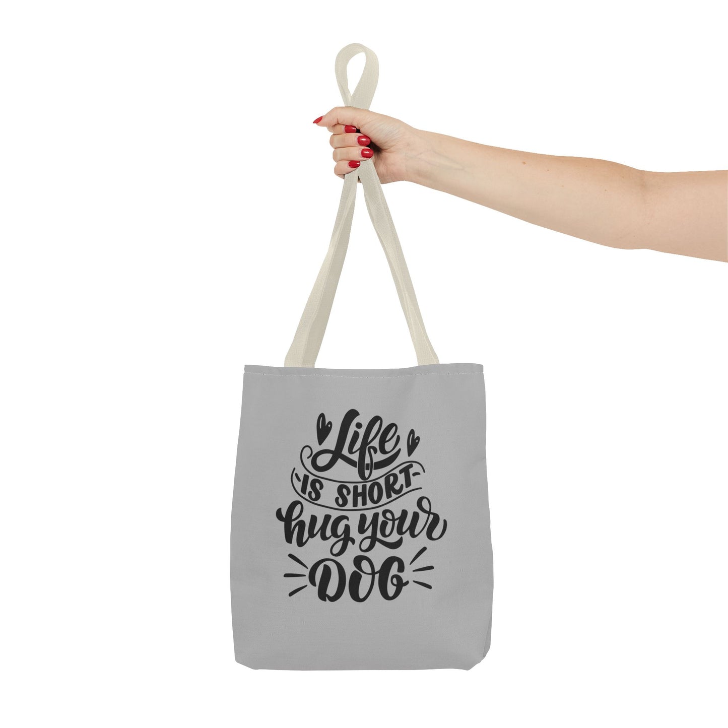 Cute Dog Lover Tote Bag - Life is Short, Hug Your Dog | Pet Owner Gift, Dog Mom Tote, Inspirational Eco-Friendly Bag