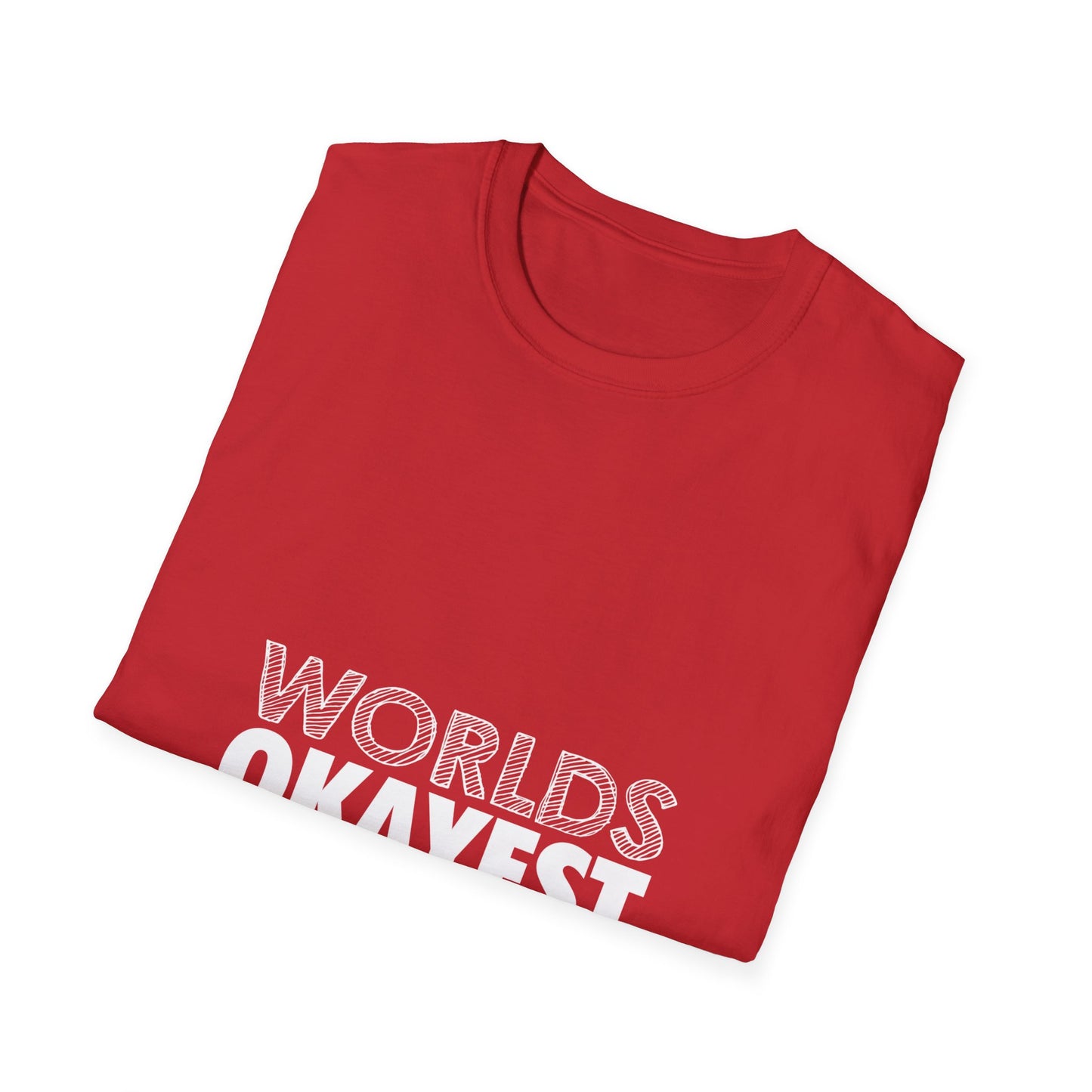 World's Okayest Dad Unisex T-Shirt, Funny Gift for Dads, Father's Day Tee, Casual Wear, Dad Jokes Apparel, Gift for Him
