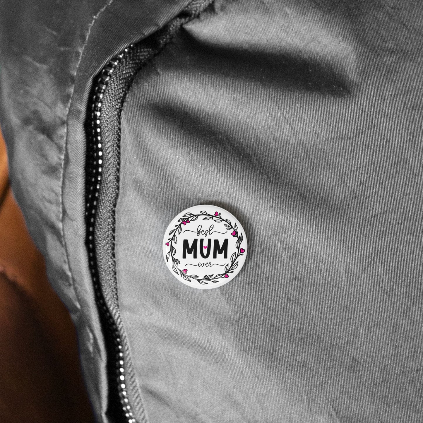 Best Mum Ever Round Pins, Cute Pins for Moms, Mother’s Day Gift, Denim Jacket Accessory, Floral Design Badge, Handmade Pinback Button