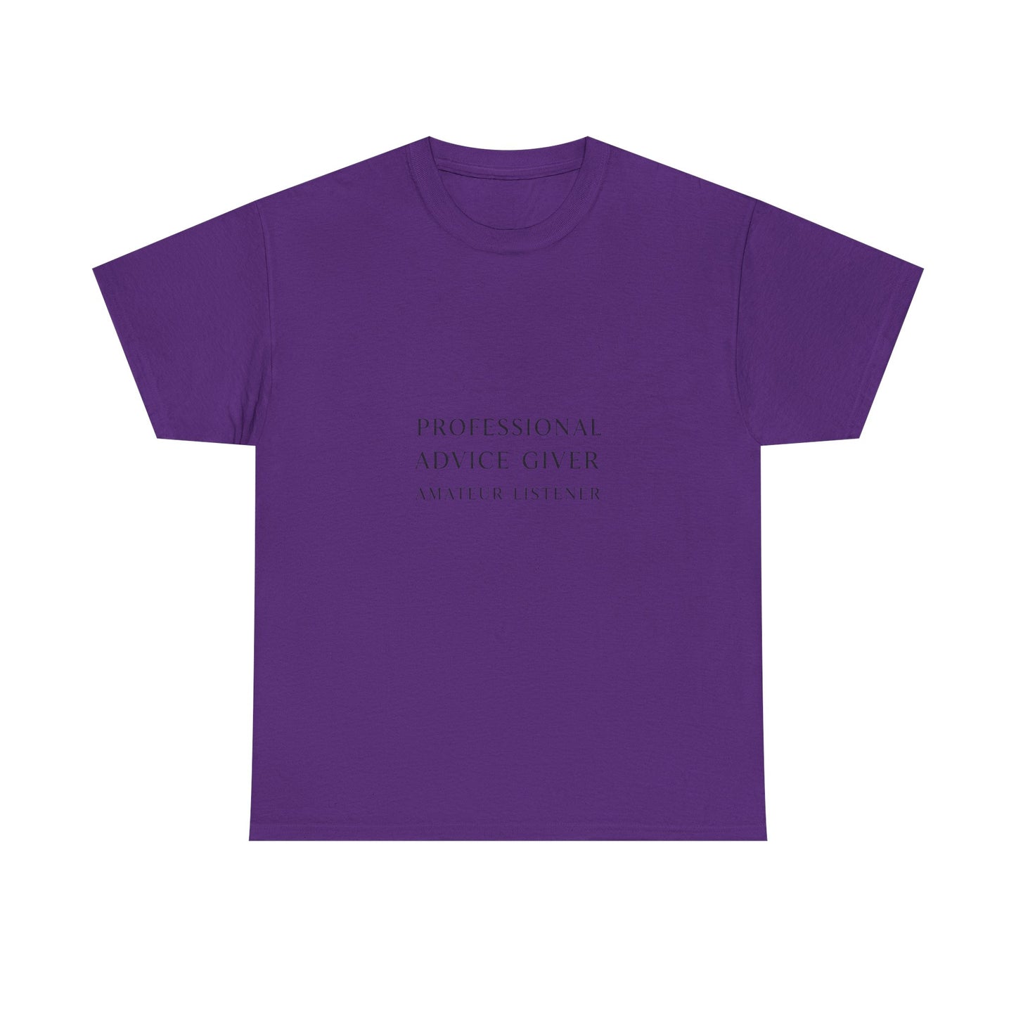 Professional Advice Giver Unisex Heavy Cotton Tee, Gift for Best Friend, Casual Wear, Advice Giver Shirt, Funny Tee, Unique Gift