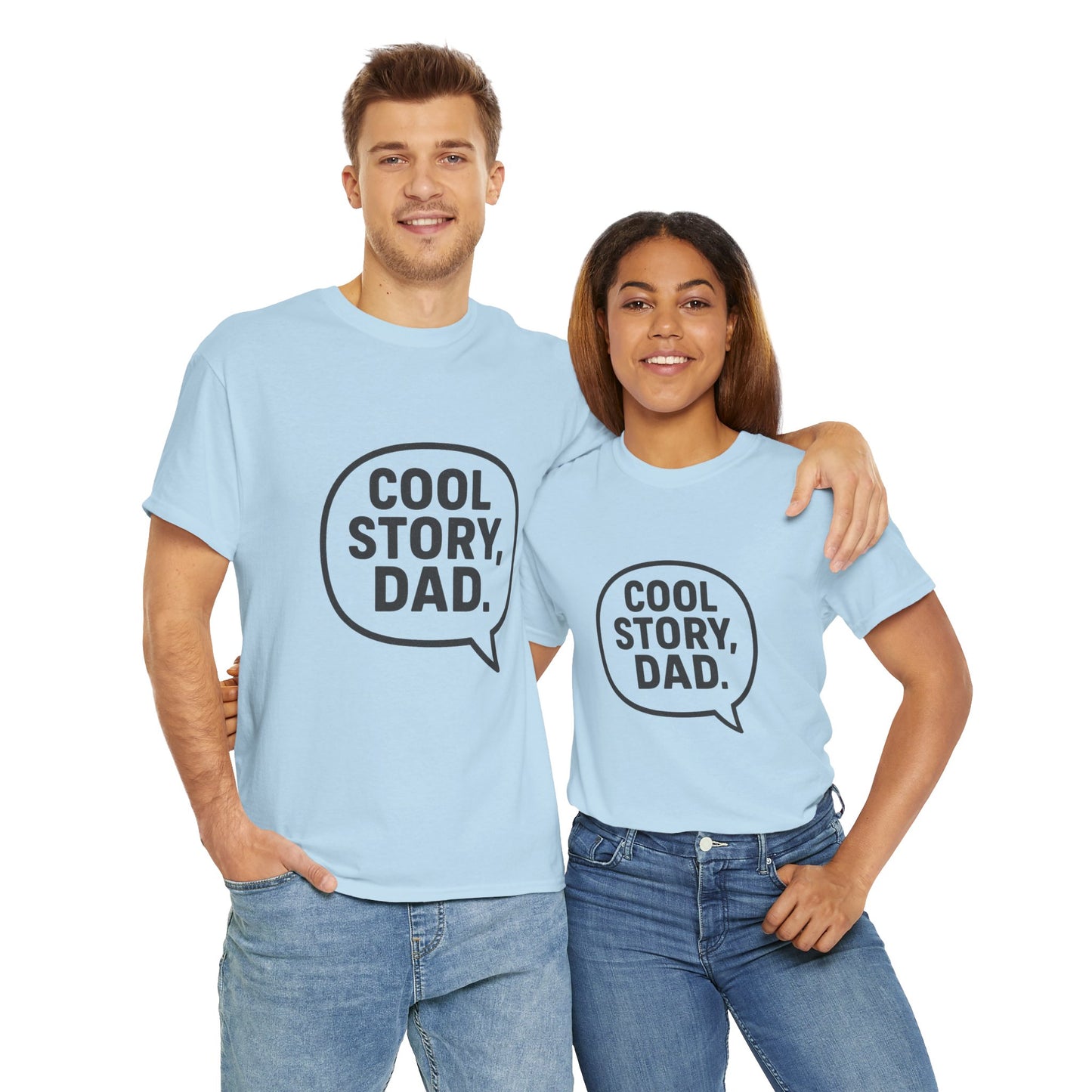 Cool Story Dad Tee | Father's Day Gift, Dad Humor Shirt, Unisex Statement Tee, Casual Gift for Him, Funny Graphic Tee