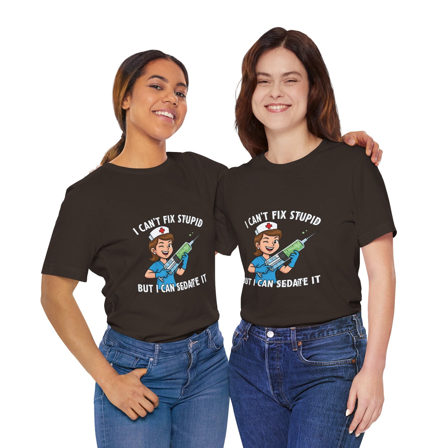 Funny Nurse Tee, I Can't Fix Stupid Shirt, Gift for Nurses, Medical Humor T-Shirt, Healthcare Apparel, Nursing Student Gift