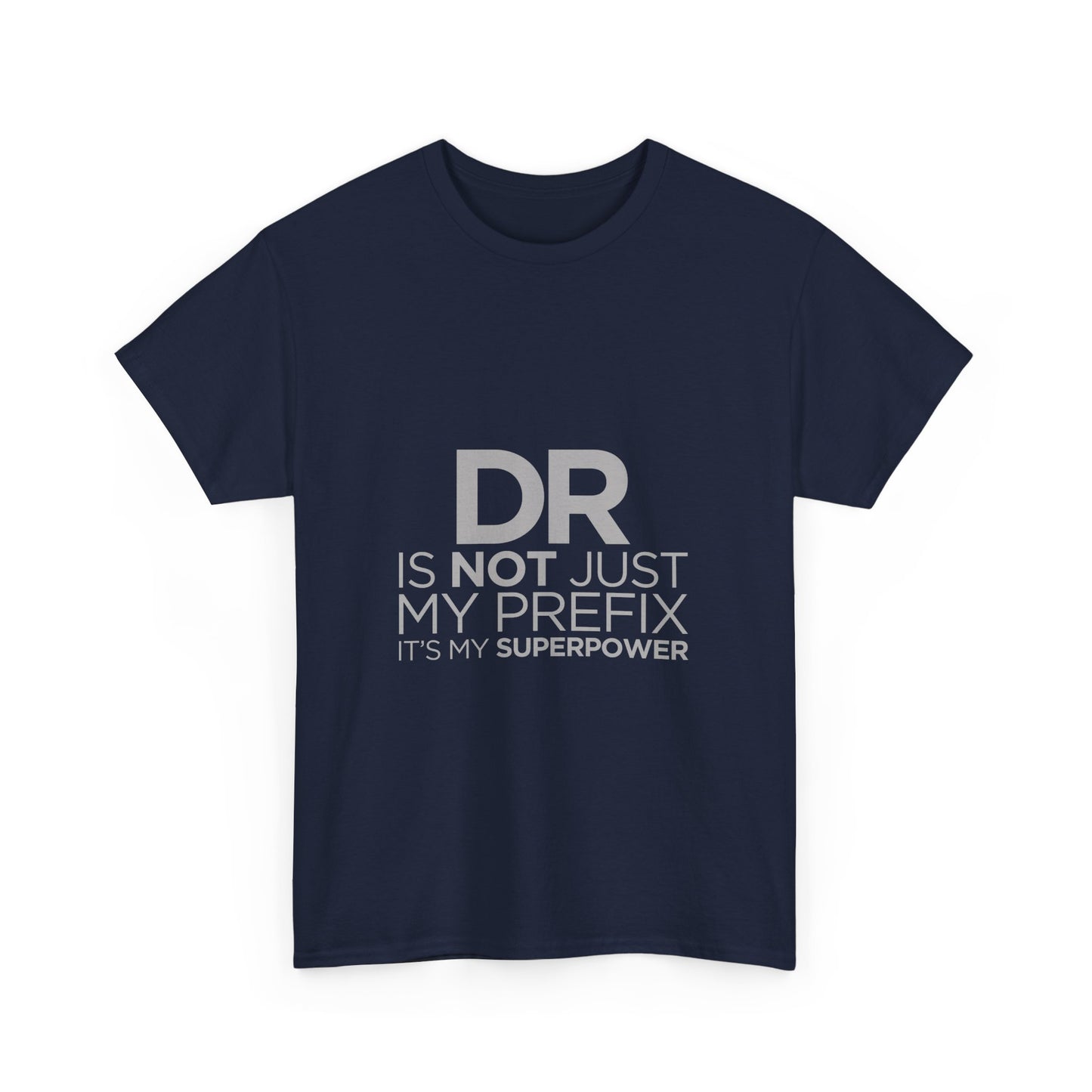 Doctor Superpower Tee | Unisex Heavy Cotton Shirt for Medical Professionals, Graduation Gift, Doctor Appreciation, Funny Gift