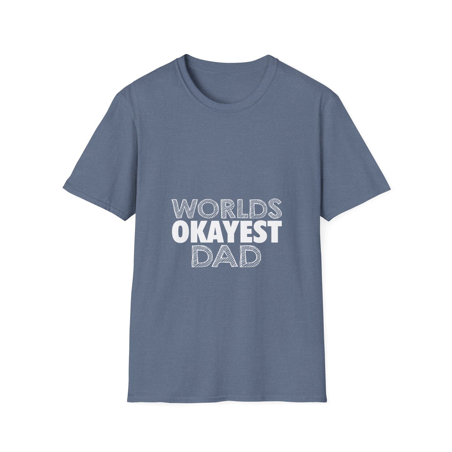 World's Okayest Dad Unisex T-Shirt, Funny Gift for Dads, Father's Day Tee, Casual Wear, Dad Jokes Apparel, Gift for Him