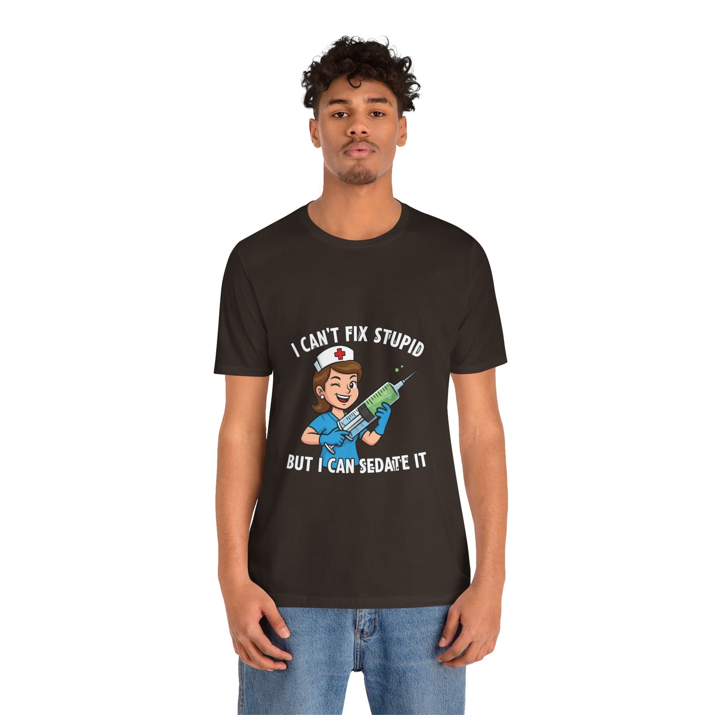 Funny Nurse Tee, I Can't Fix Stupid Shirt, Gift for Nurses, Medical Humor T-Shirt, Healthcare Apparel, Nursing Student Gift