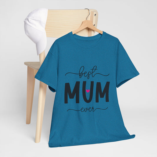 Best Mum Ever Unisex Heavy Cotton Tee | Mother's Day Gift, Casual Wear, Birthday Present, Family Design, Unique Tee