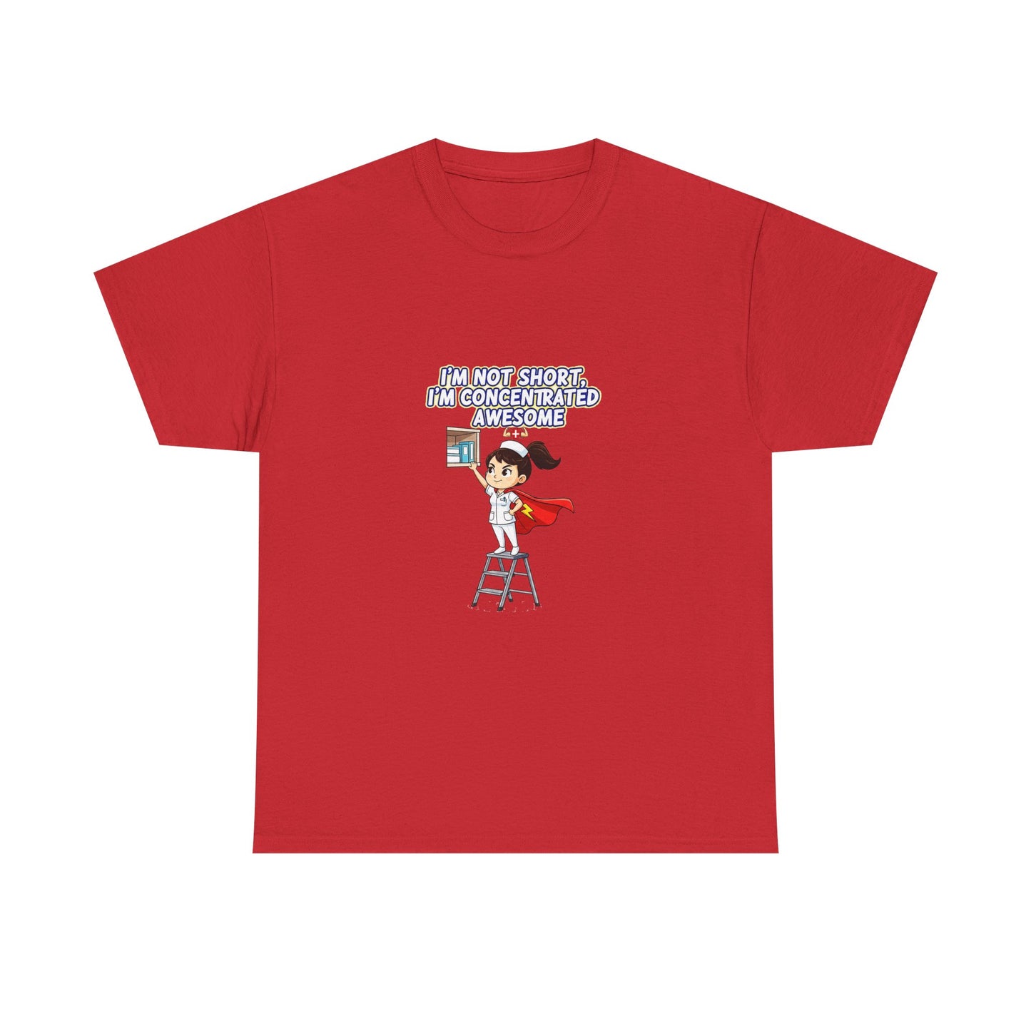 Superhero Motivation Tee - I'm Not Short, I'm Concentrated Awesome! | Unisex Heavy Cotton Shirt, Gift for Nurses, Daily Wear